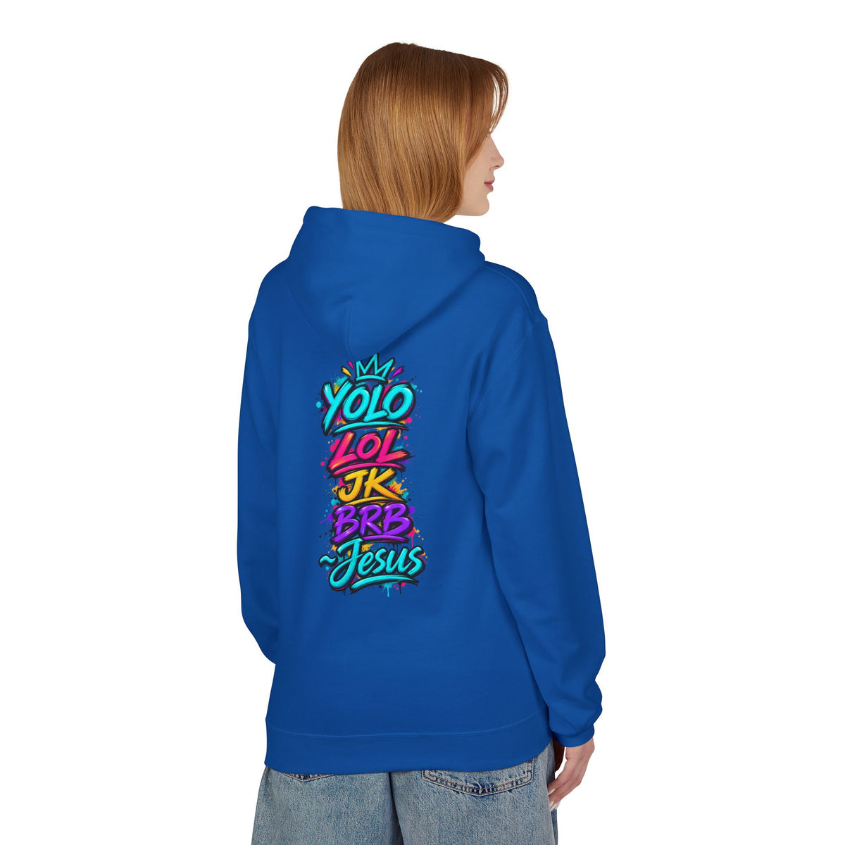 YOLO LOL JK BRB Jesus Hoodie | Neon Christian Graffiti Gildan Softstyle Pullover| Unisex