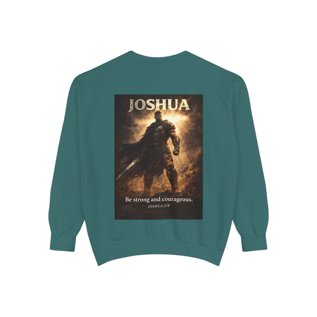 Joshua Courage Sweatshirt | Be Strong and Courageous Christian Crewneck | Inspirational Faith Apparel