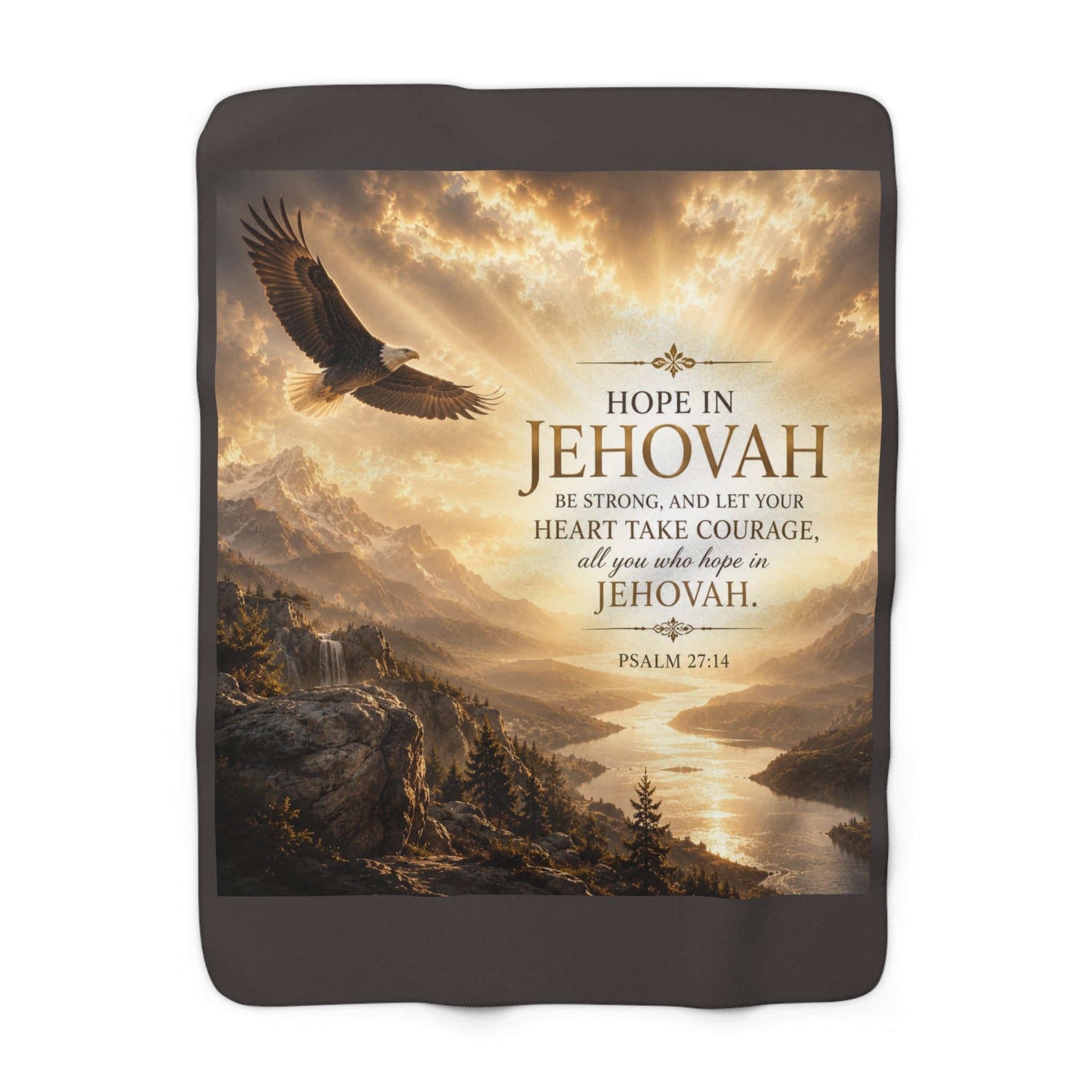 Inspirational Christian sherpa fleece blanket featuring a soaring eagle, golden river landscape, and Psalm 27:14 scripture about hoping in Jehovah.