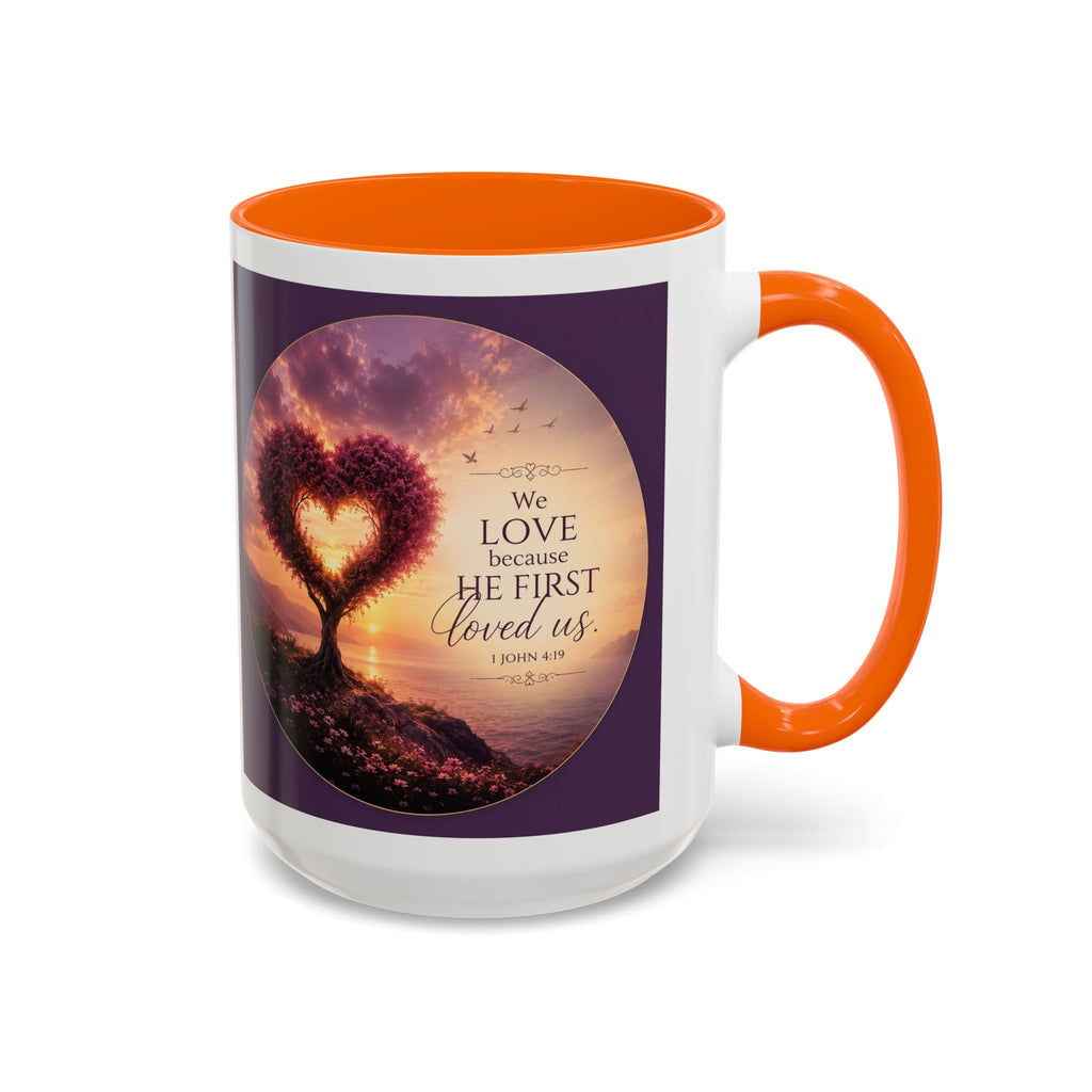 Heart Tree Coffee Mug | We Love Because He First Loved Us Mug | 1 John 4:19 Christian Gift
