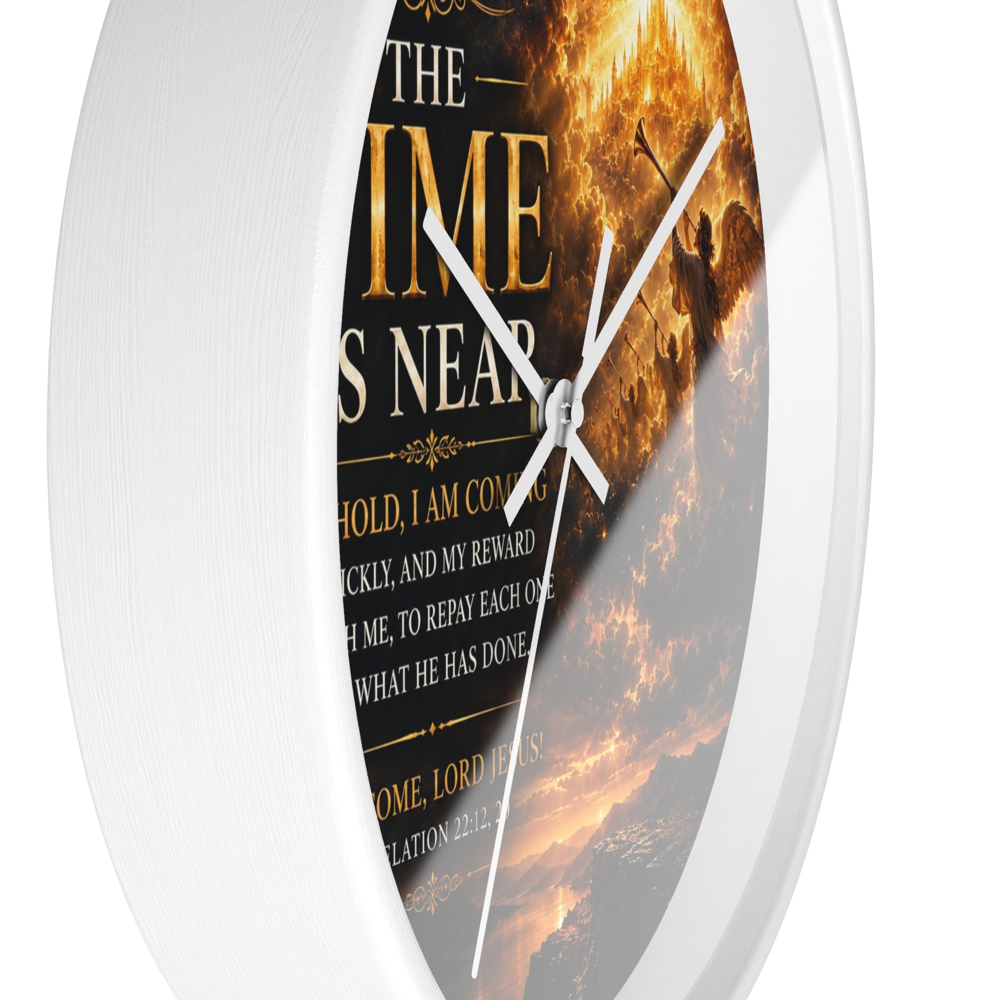 The Time Is Near Wall Clock | Revelation 22:12-20 Christian Scripture Clock | Inspirational Faith Decor