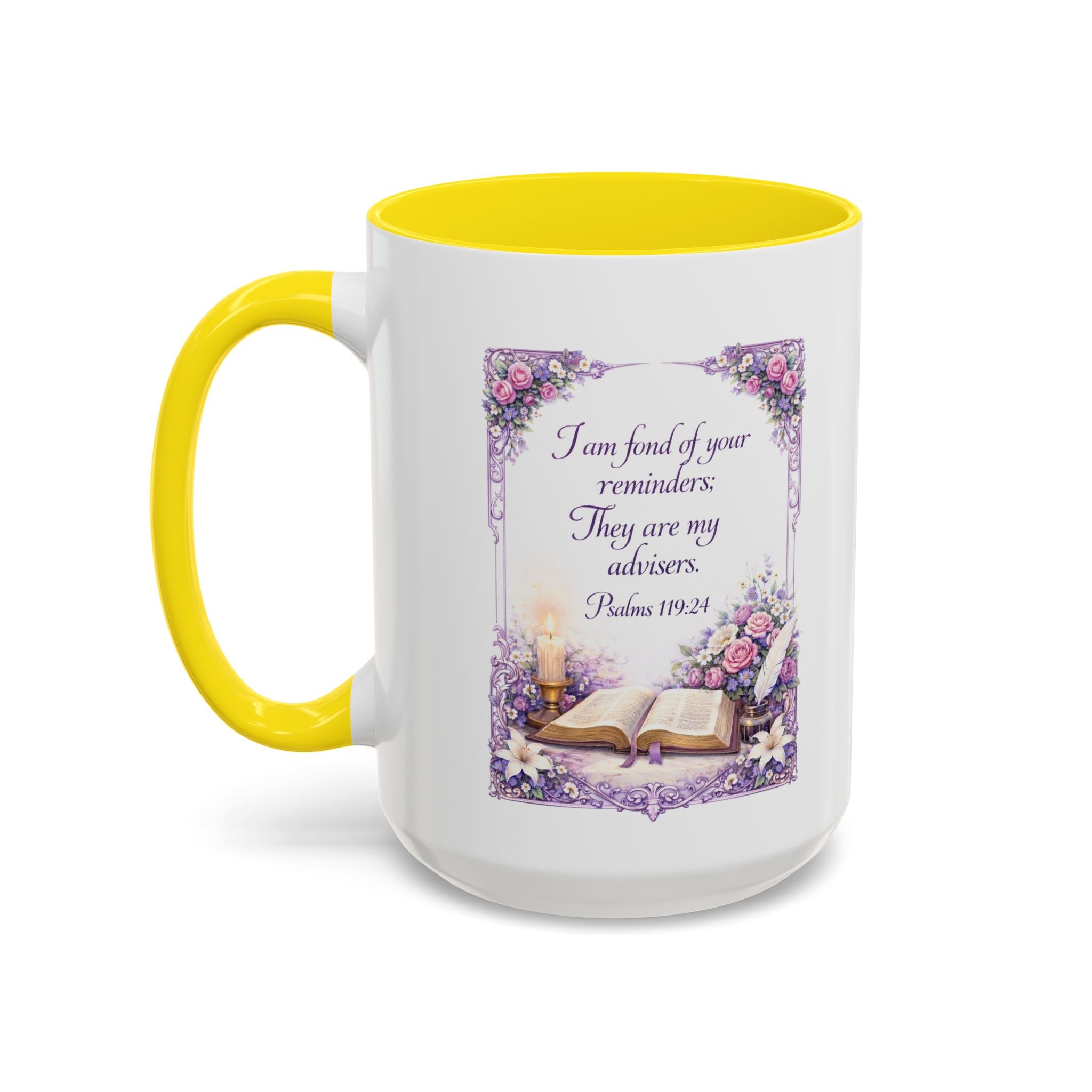Psalms 119:24 Coffee Mug | I Am Fond of Your Reminders Mug | Inspirational Christian Gift