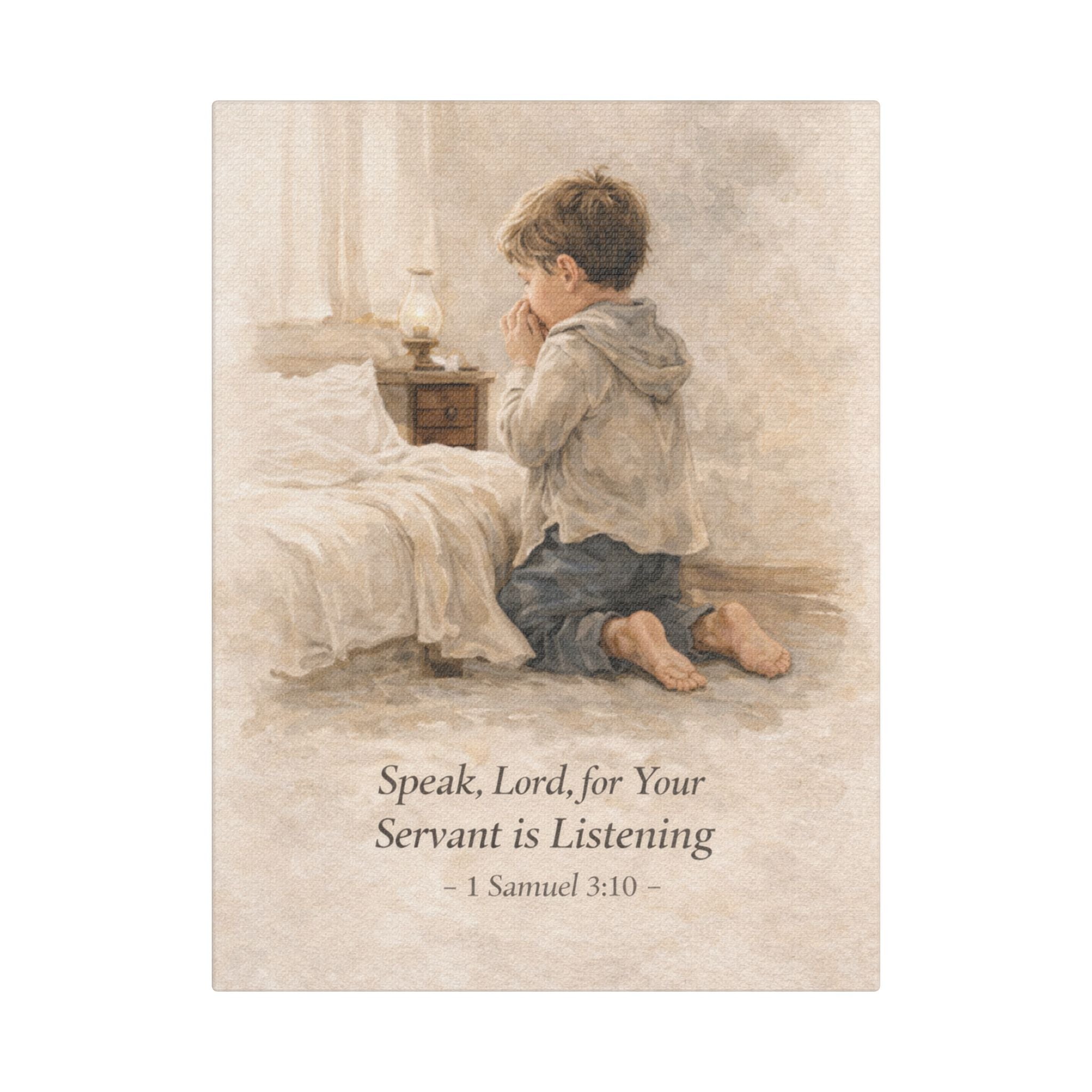 Speak, Lord, For Your Servant Is Listening – Canvas Wall Art | Praying Boy