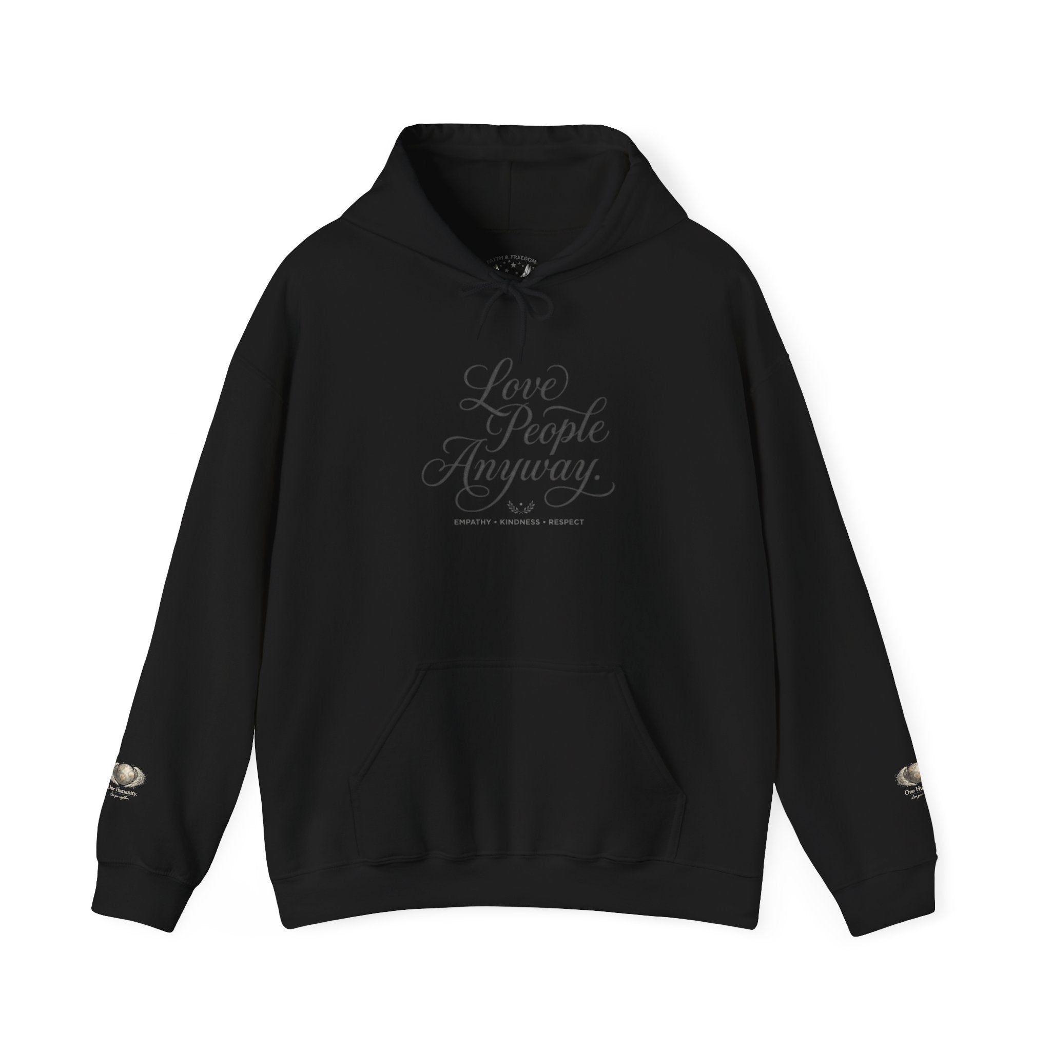 “Love People Anyway” Hoodie – Inspirational Script Graphic Sweatshirt | Compassion Message Pullover