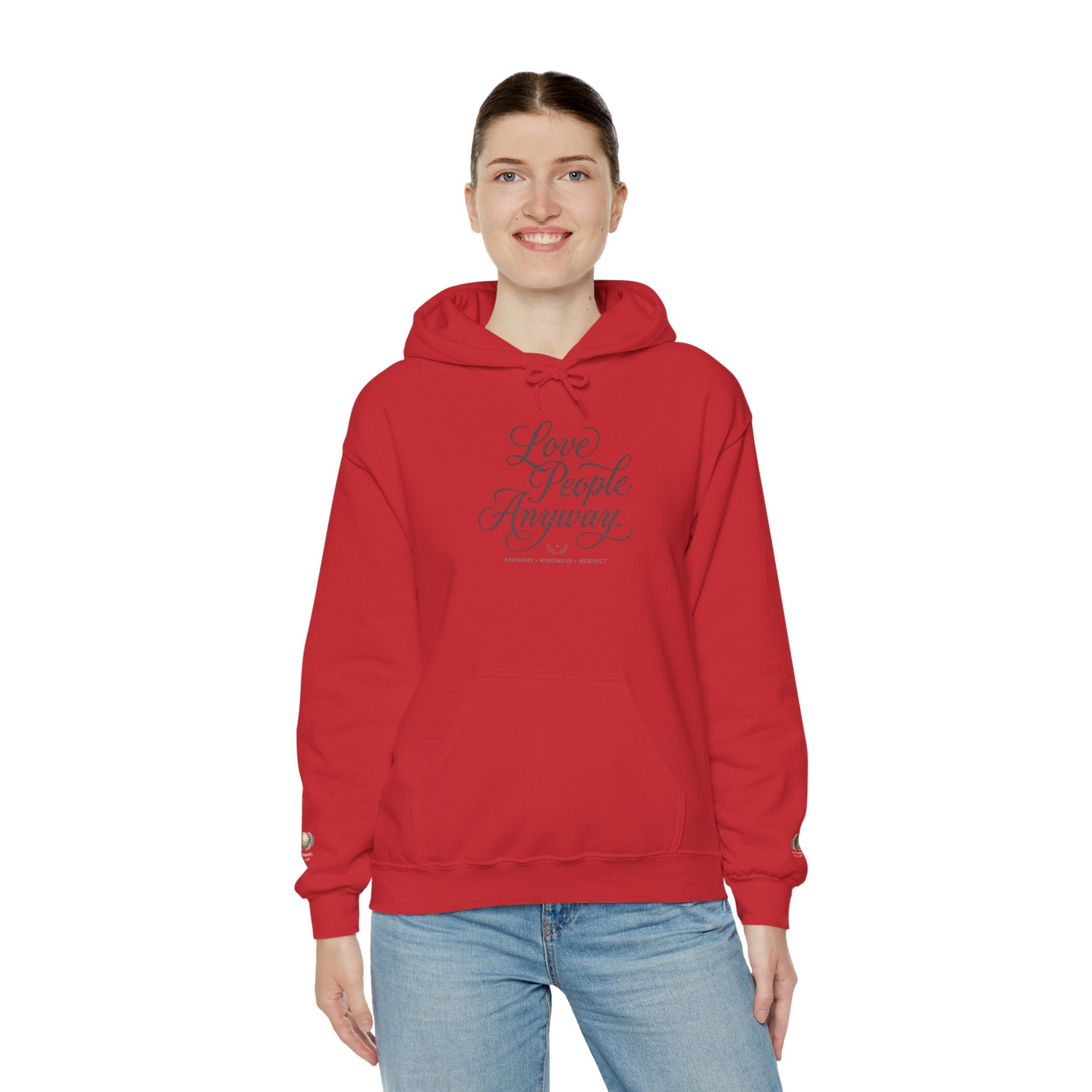 “Love People Anyway” Hoodie – Inspirational Script Graphic Sweatshirt | Compassion Message Pullover