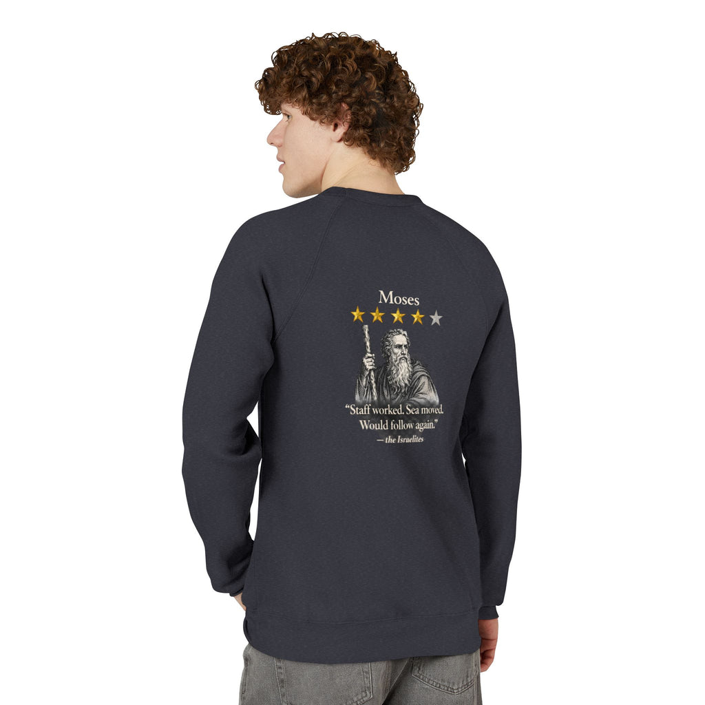 Moses Five-Star Faith Series – Raglan Sweatshirt | “Staff Worked. Sea Moved.” Faith Graphic