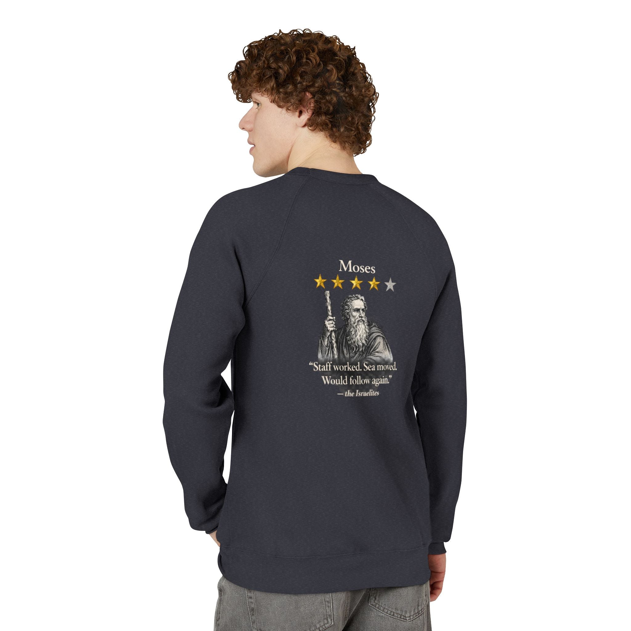 Moses Five-Star Faith Series – Raglan Sweatshirt | “Staff Worked. Sea Moved.” Faith Graphic