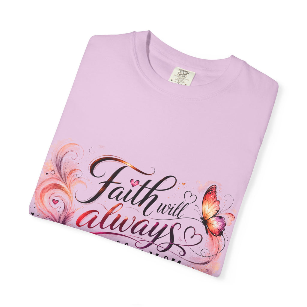 Faith Will Always Carry You T-Shirt | Butterfly Inspirational Comfort Colors® Tee