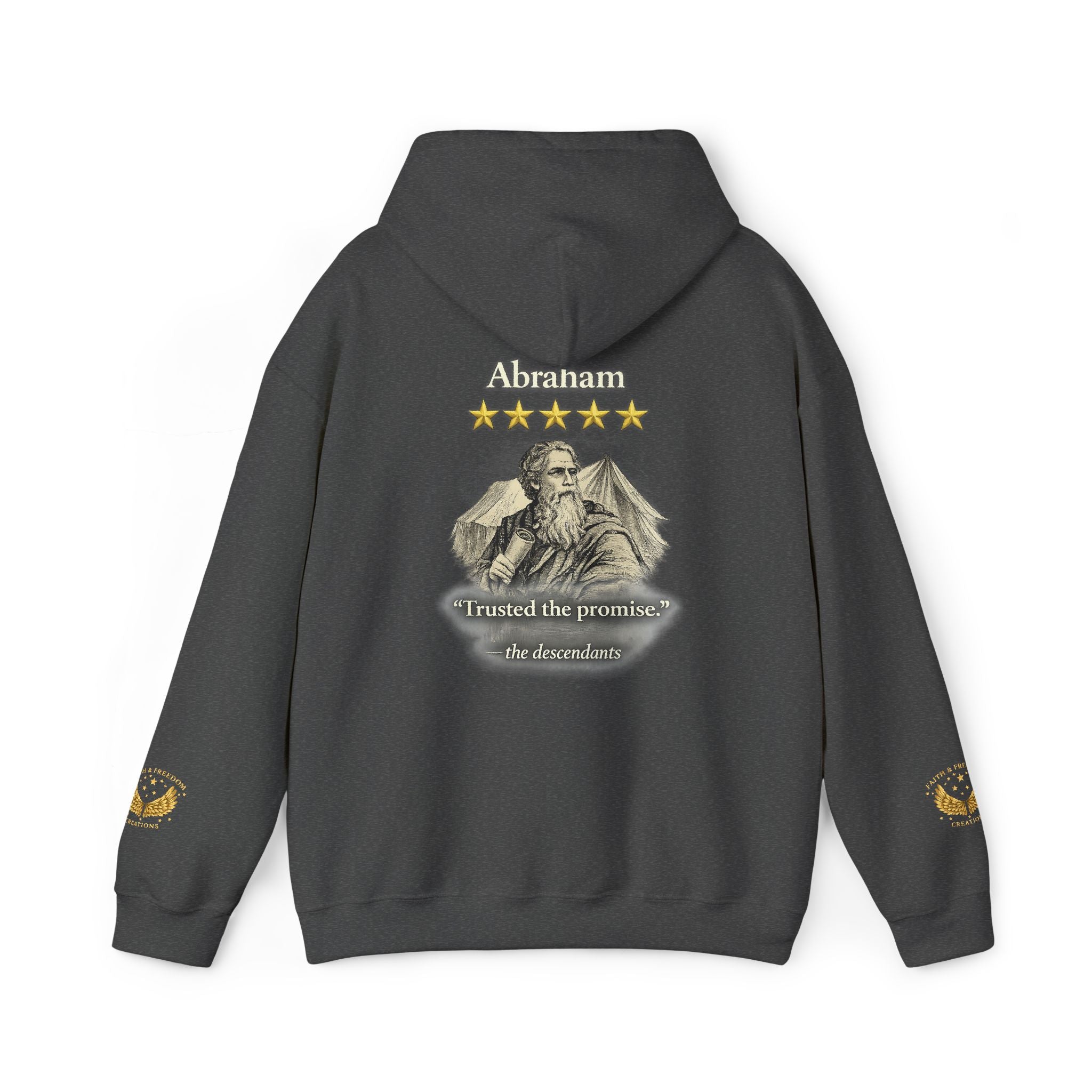 Abraham – Patriarch Hoodie | “I Trusted the Promise” Graphic – Five-Star Faith Series