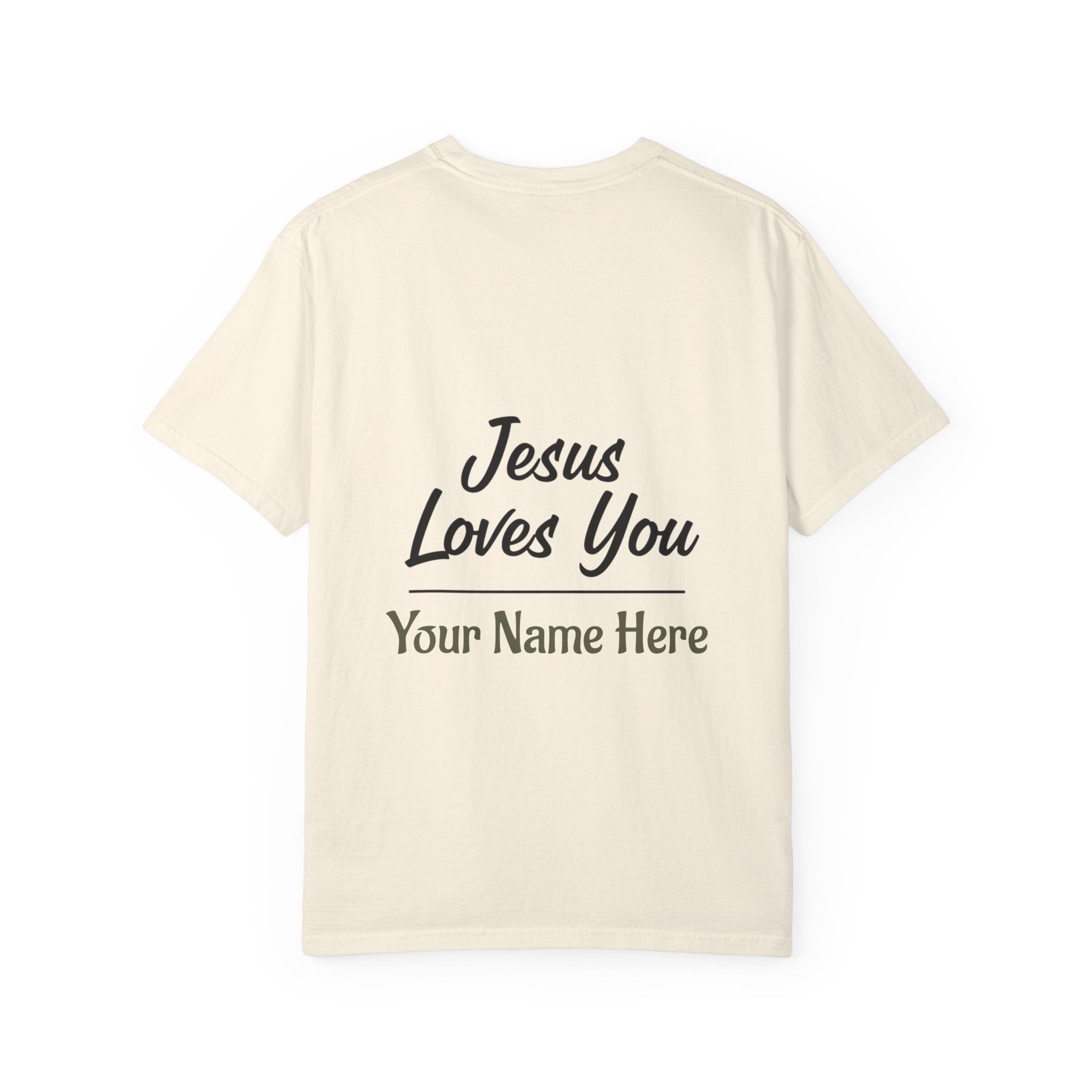 Jesus Loves You Personalized Faith T-Shirt — Custom Back Christian Graphic Tee
