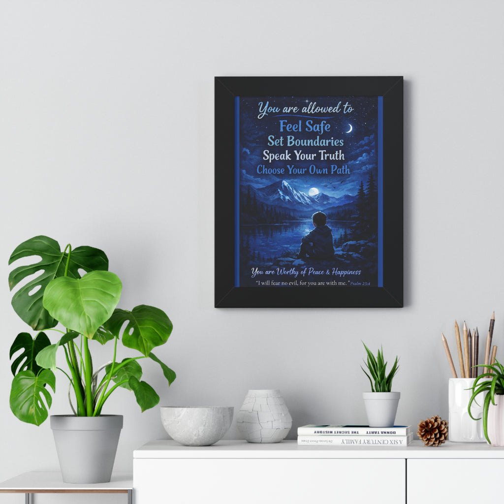 "You Are Allowed to Feel Safe" Framed Inspirational Poster | Gallery-Quality Wall Art