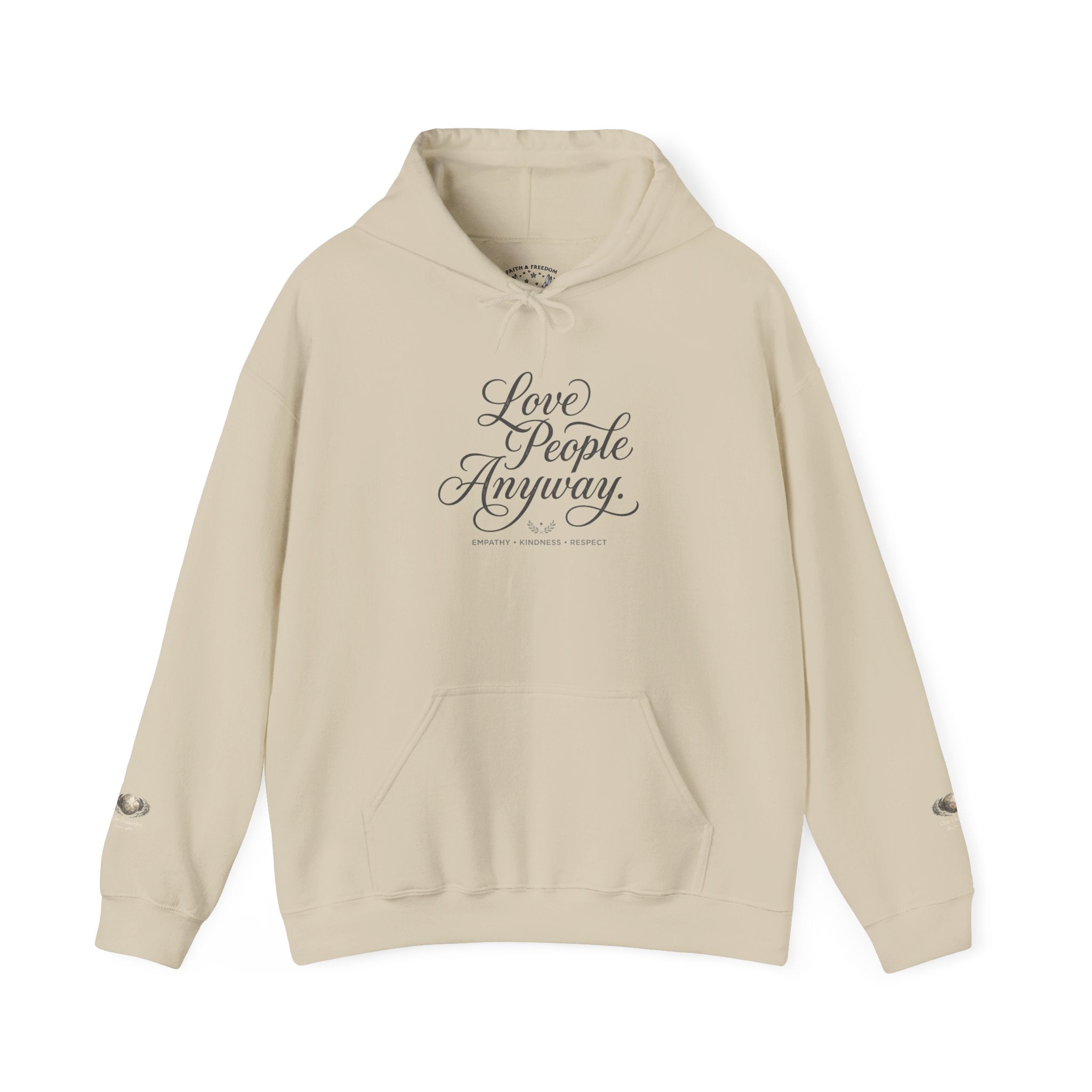 “Love People Anyway” Hoodie – Inspirational Script Graphic Sweatshirt | Compassion Message Pullover