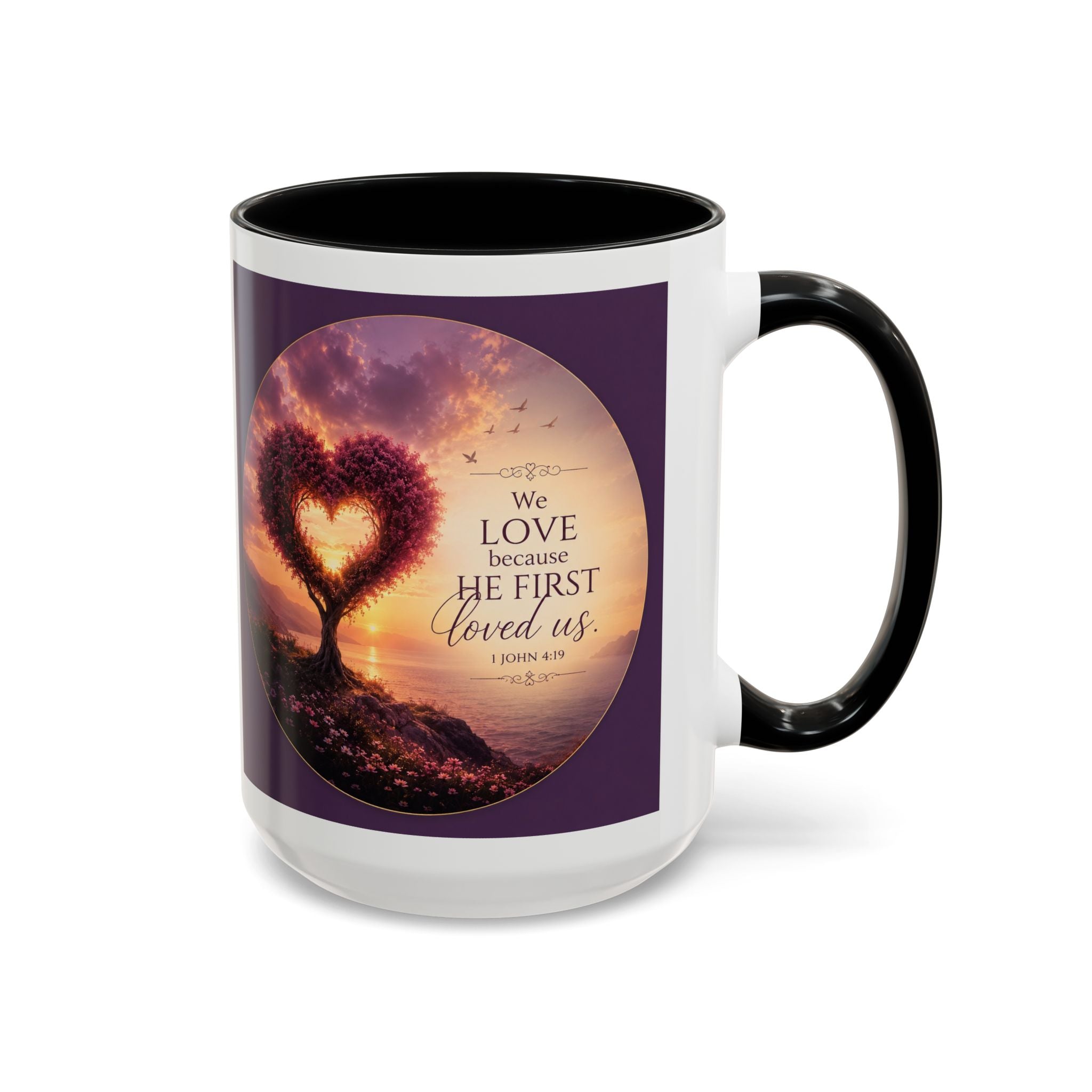Heart Tree Coffee Mug | We Love Because He First Loved Us Mug | 1 John 4:19 Christian Gift
