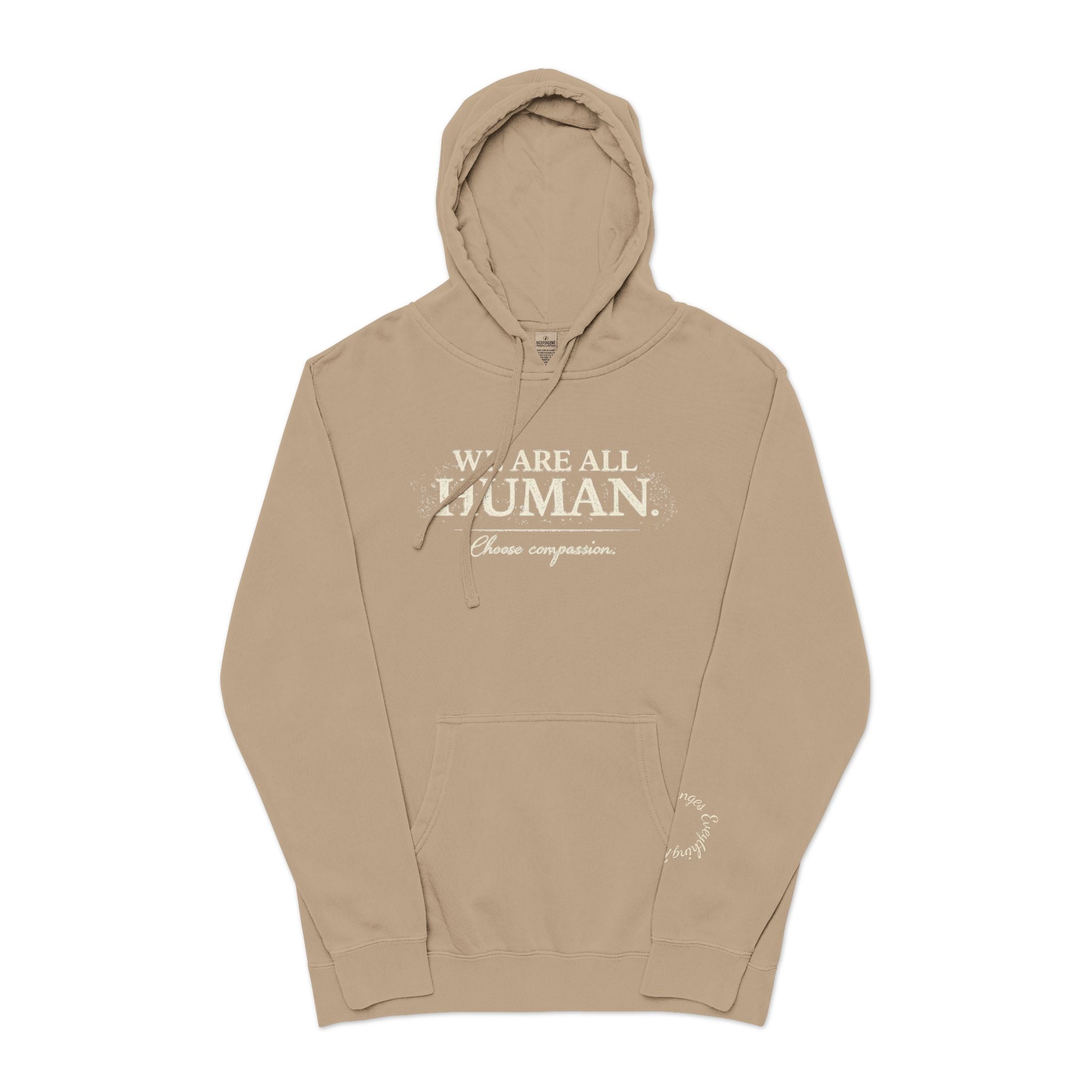 “We Are All Human” Pigment-Dyed Hoodie – Inclusive Comfort Pullover | Inspirational Minimalist Hoodie