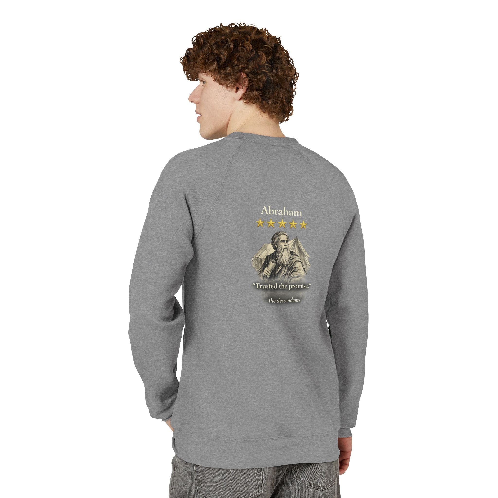 Abraham— "I trusted the promise" Graphic Crewneck Sweatshirt