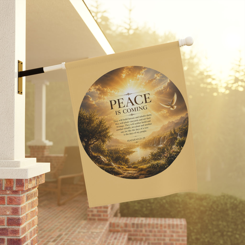 Inspirational Christian garden flag featuring a peaceful valley landscape with glowing sunset light and the phrase “Peace Is Coming” in warm calming tones.