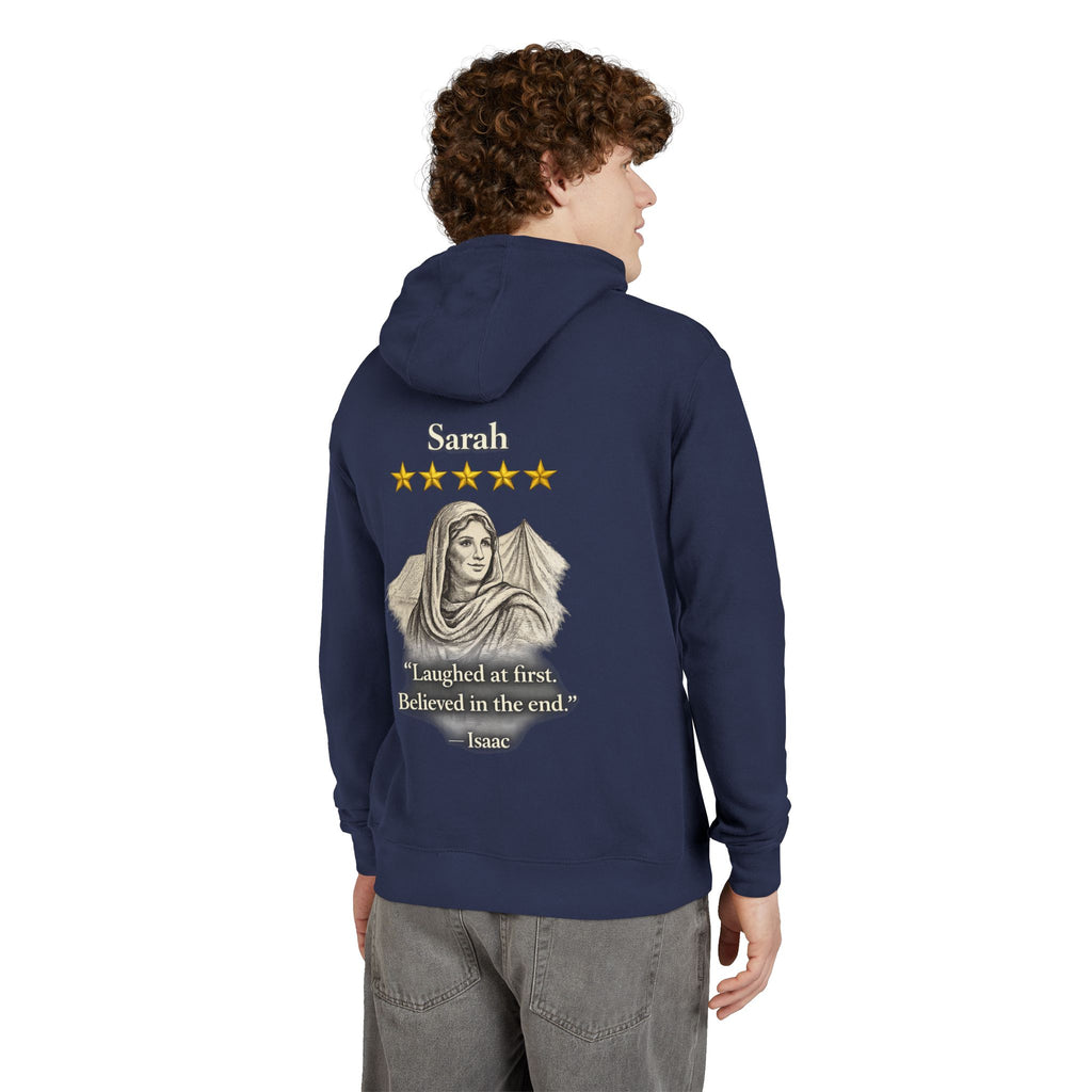 Sarah – French Terry Hoodie | “Laughed at First. Believed in the End.” Portrait Graphic – Five-Star Faith Series