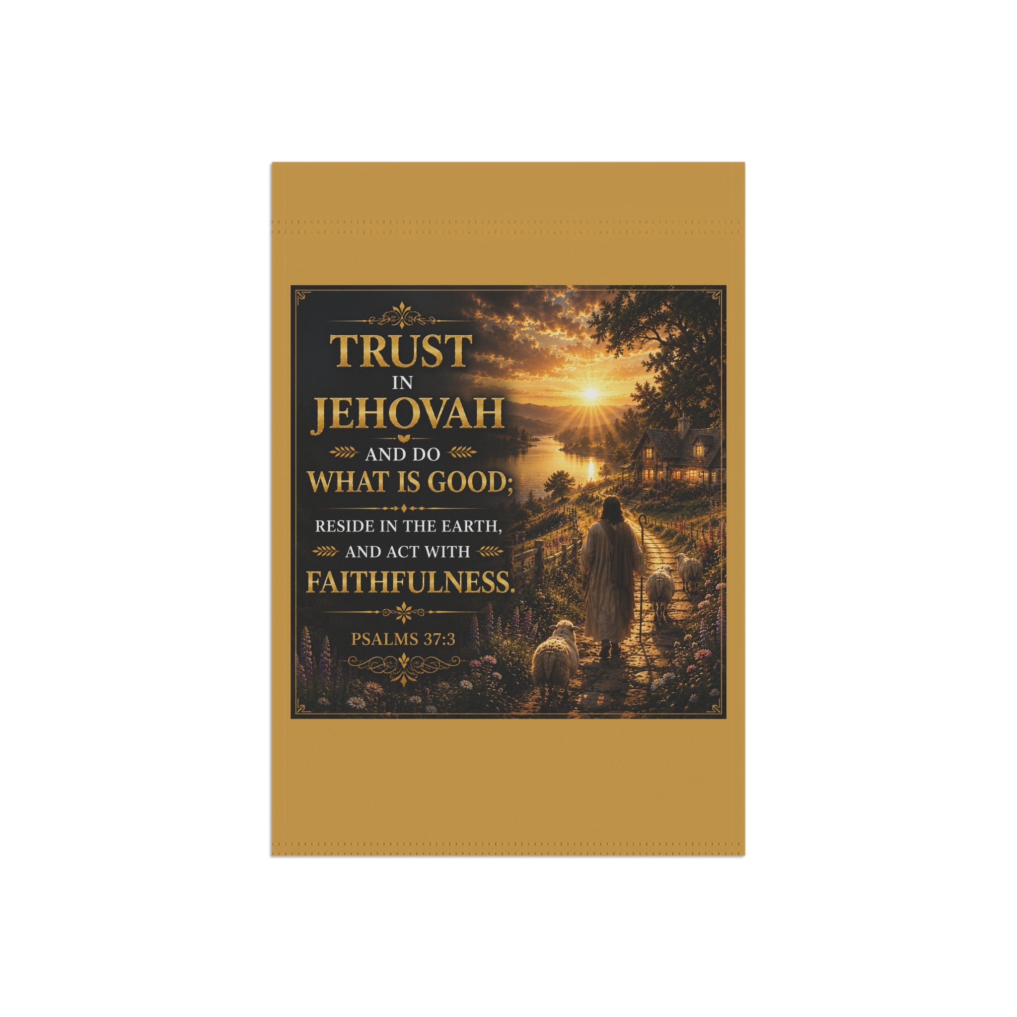 Trust in Jehovah Garden Flag | Psalms 37:3 Inspirational Outdoor Banner | Christian Garden Decor