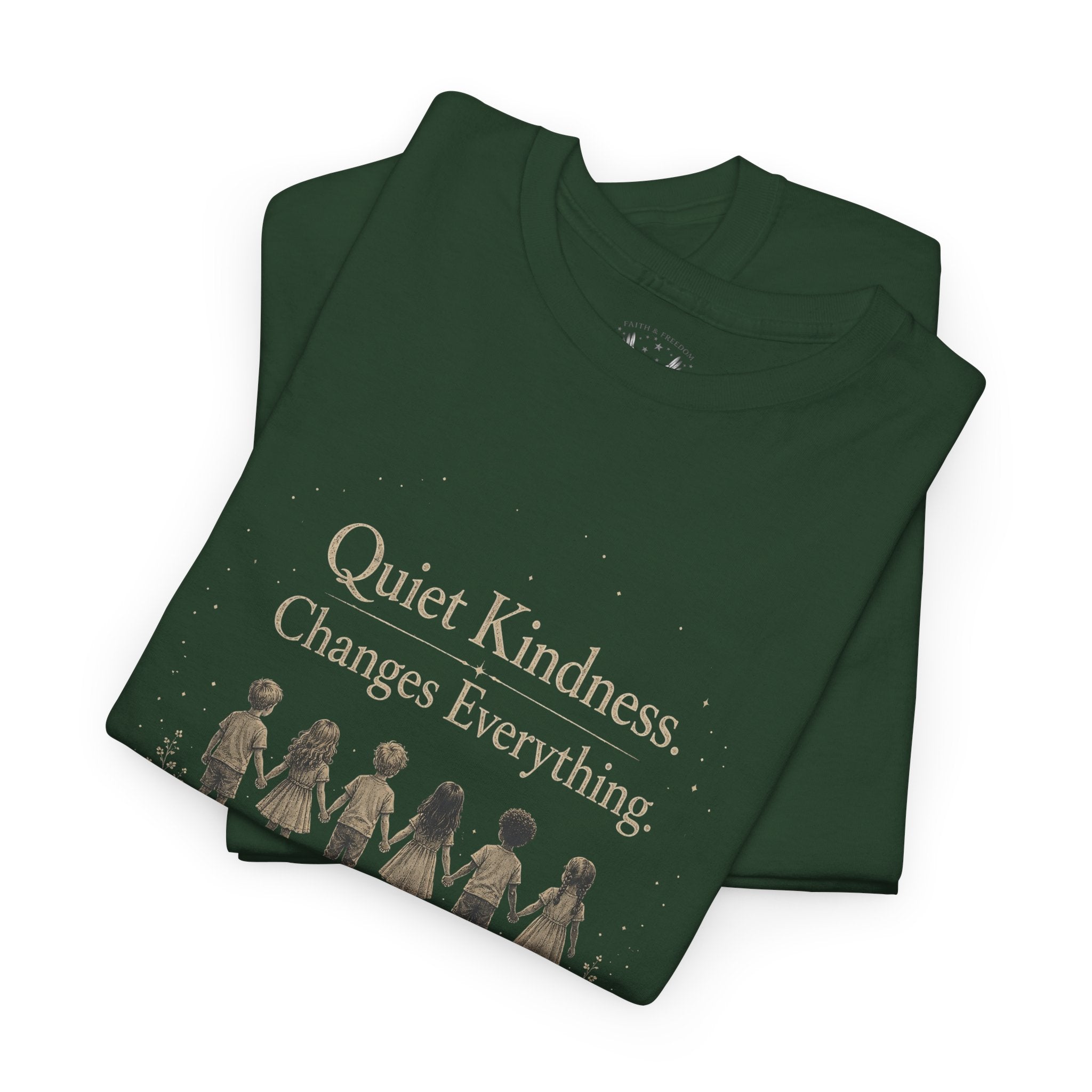 Kindness Graphic Tee – “Quiet Kindness Changes Everything” Inspirational T-Shirt