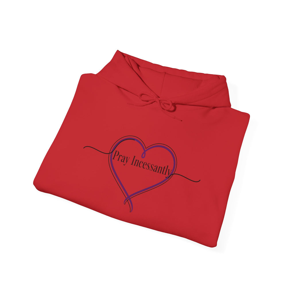 'Pray Incessantly' Heart Script Hoodie — Faith-Inspired Pullover