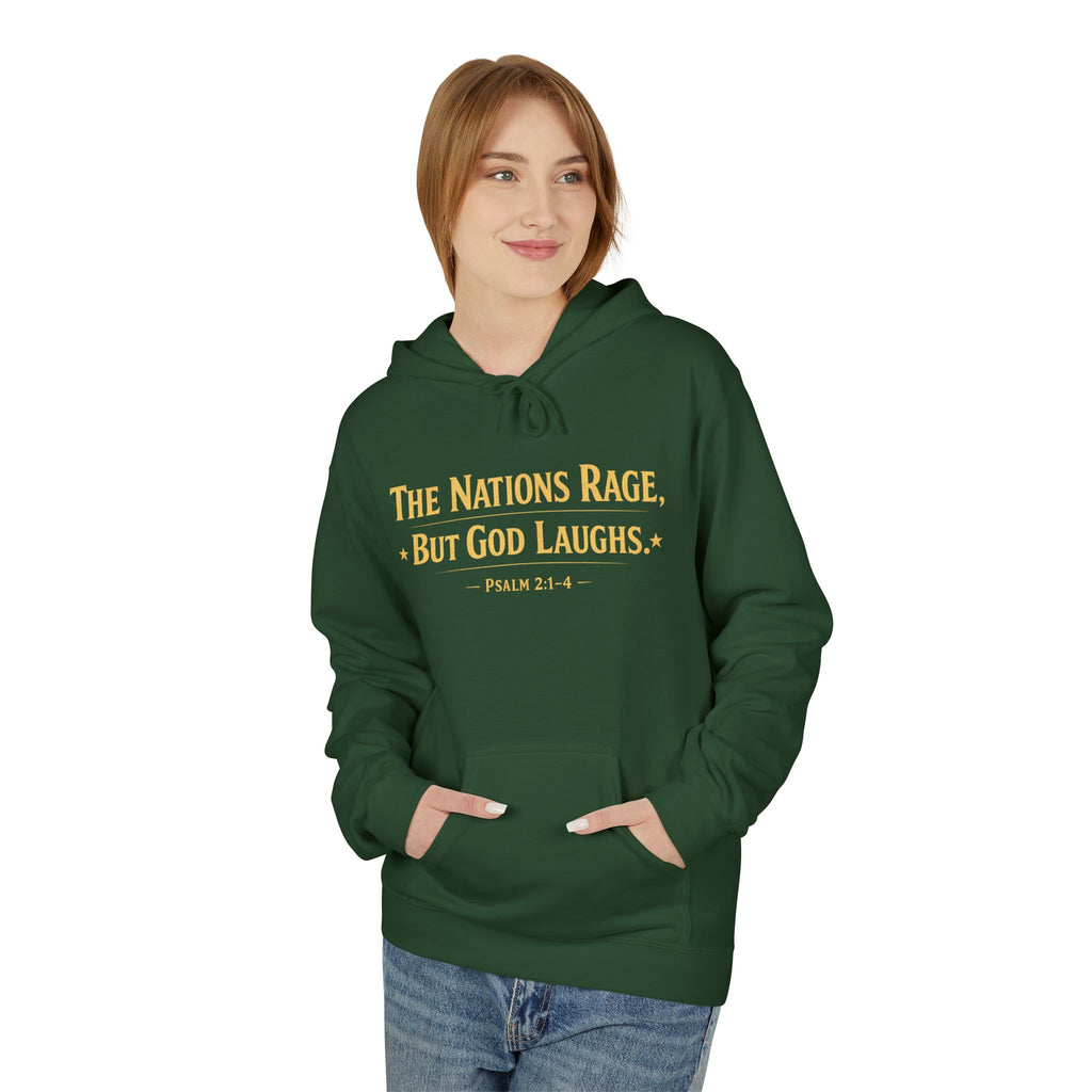The Nations Rage – Hoodie | “But God Laughs” Scripture Pullover