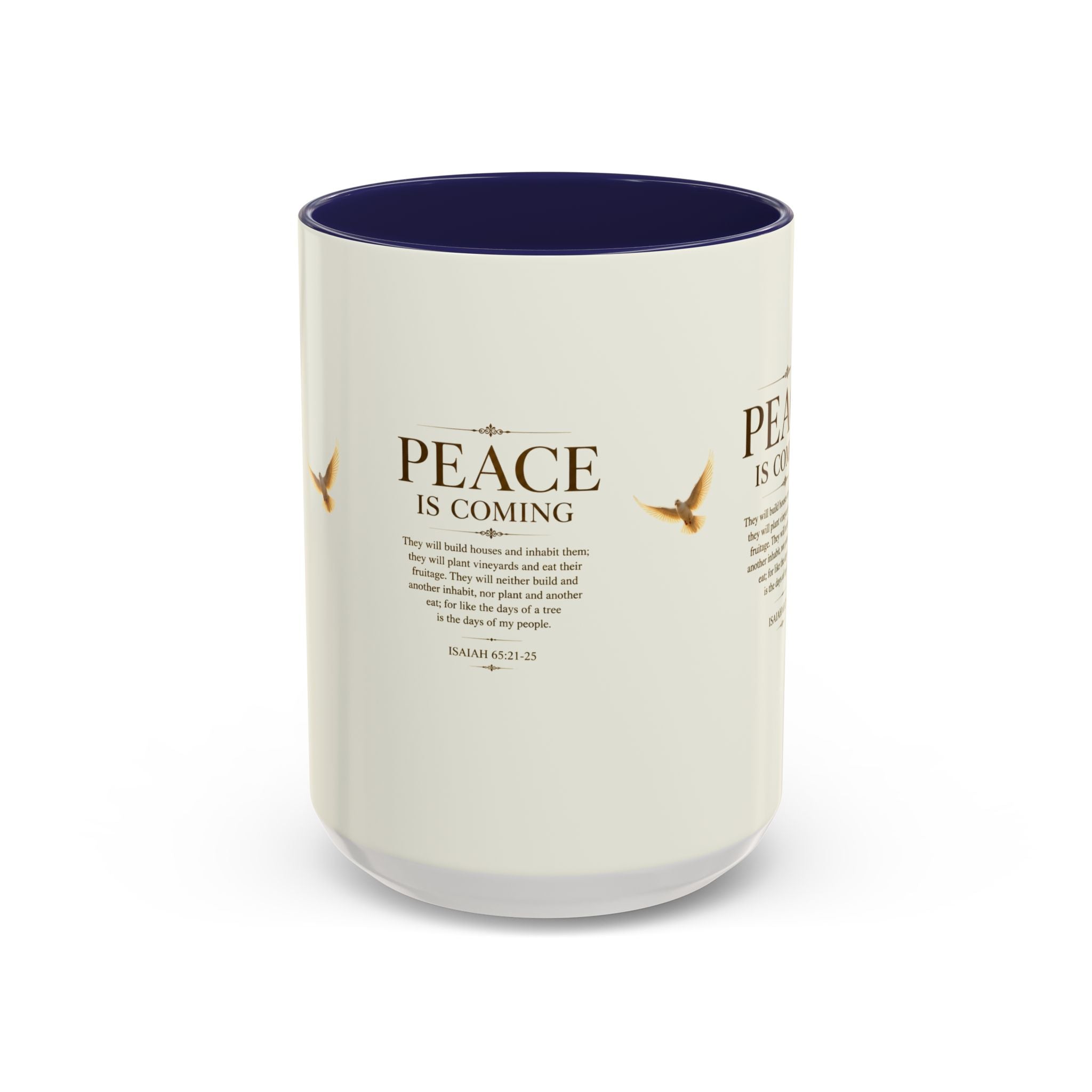 Peace Is Coming Accent Coffee Mug | Isaiah 65:21-25 Christian Mug | Inspirational Faith Gift
