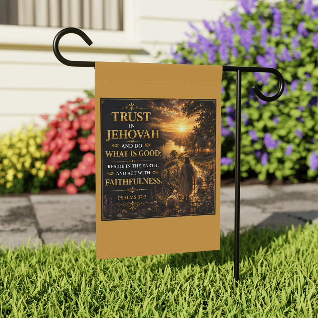Inspirational Christian garden flag featuring a warm sunset pastoral landscape with Psalms 37:3 “Trust in Jehovah” scripture artwork.