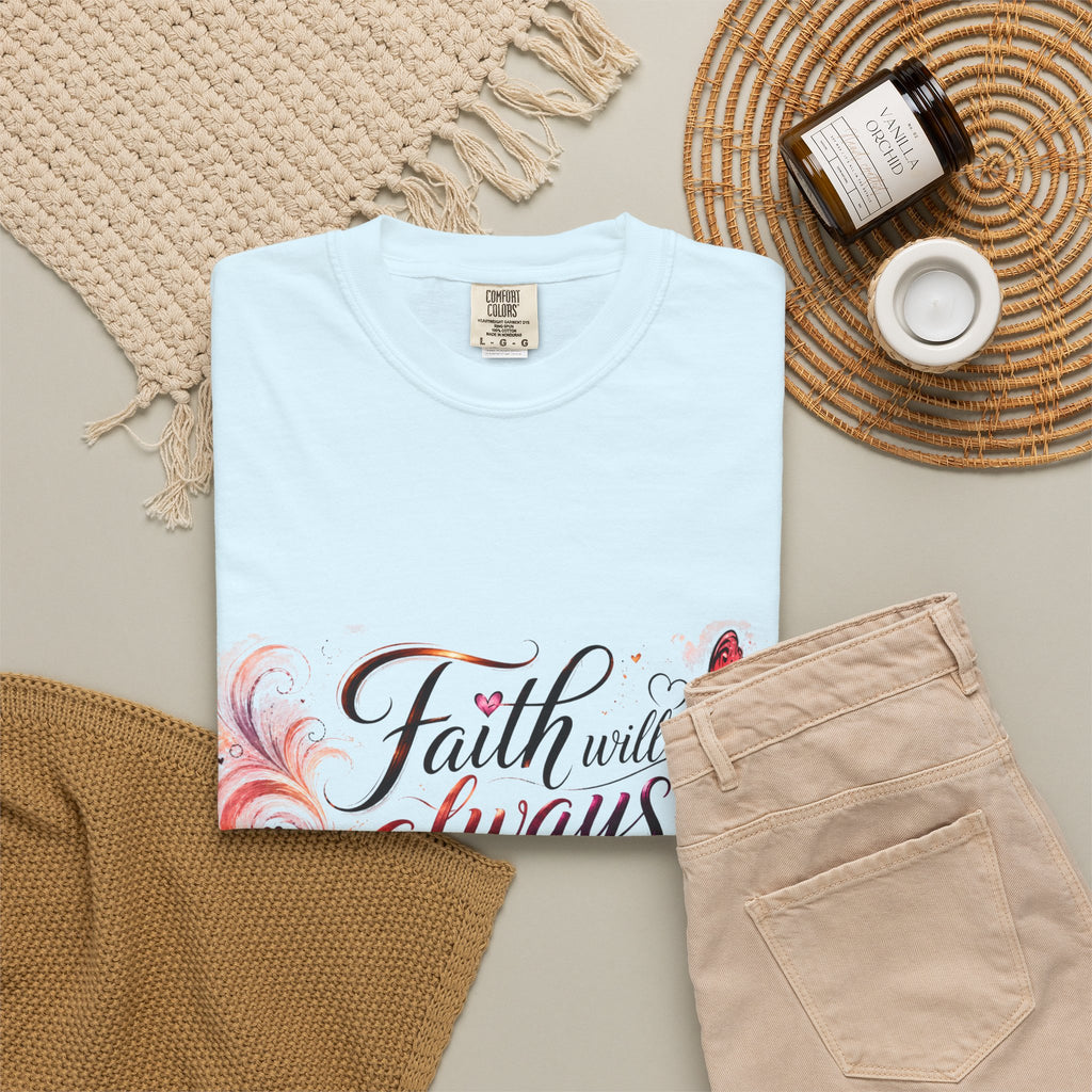 Faith Will Always Carry You T-Shirt | Butterfly Inspirational Comfort Colors® Tee