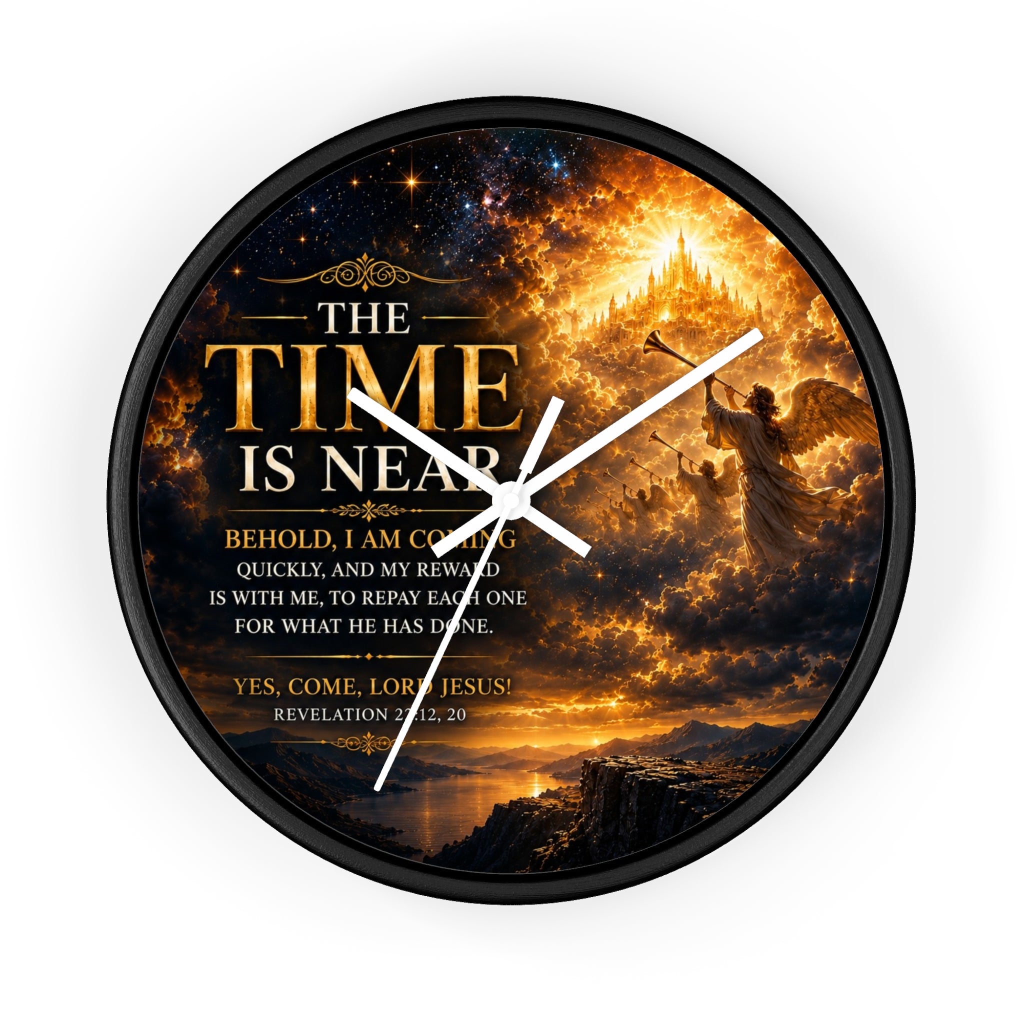 Inspirational Christian wall clock featuring fiery skies, a radiant heavenly city, and Revelation 22:12-20 scripture artwork with “The Time Is Near” message.