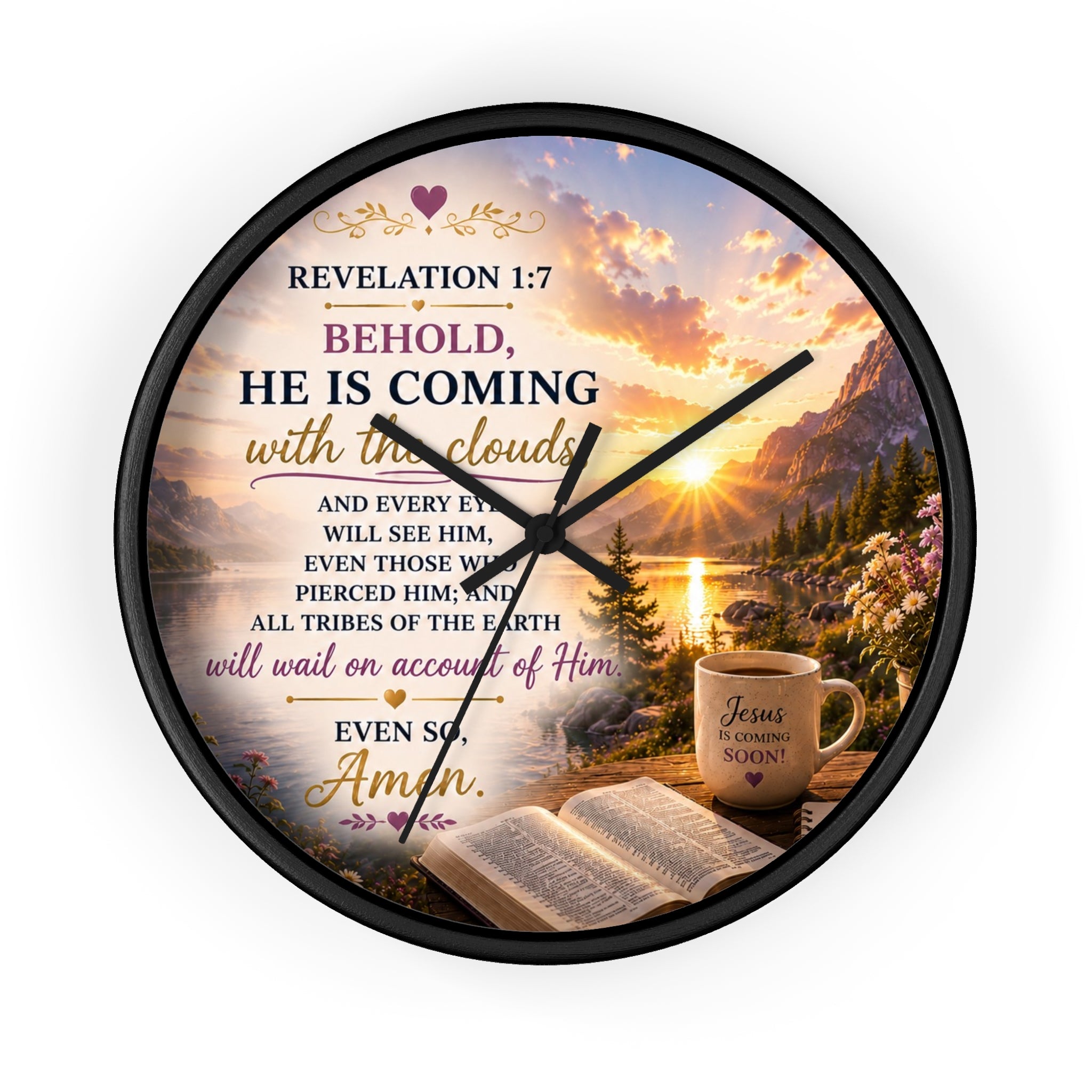 Inspirational Christian wall clock featuring a sunrise over water with an open Bible, steaming mug, and Revelation 1:7 scripture “Behold, He Is Coming.”