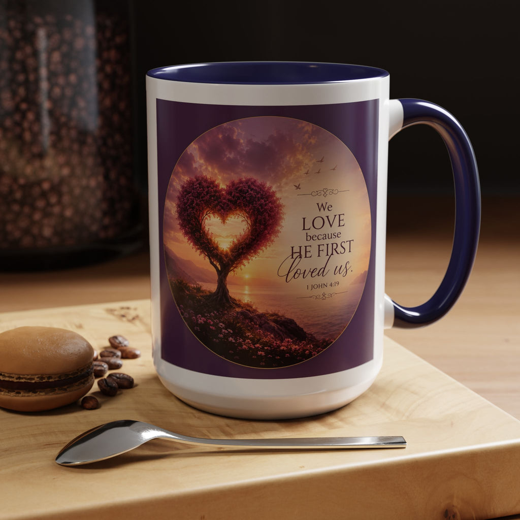 Heart Tree Coffee Mug | We Love Because He First Loved Us Mug | 1 John 4:19 Christian Gift
