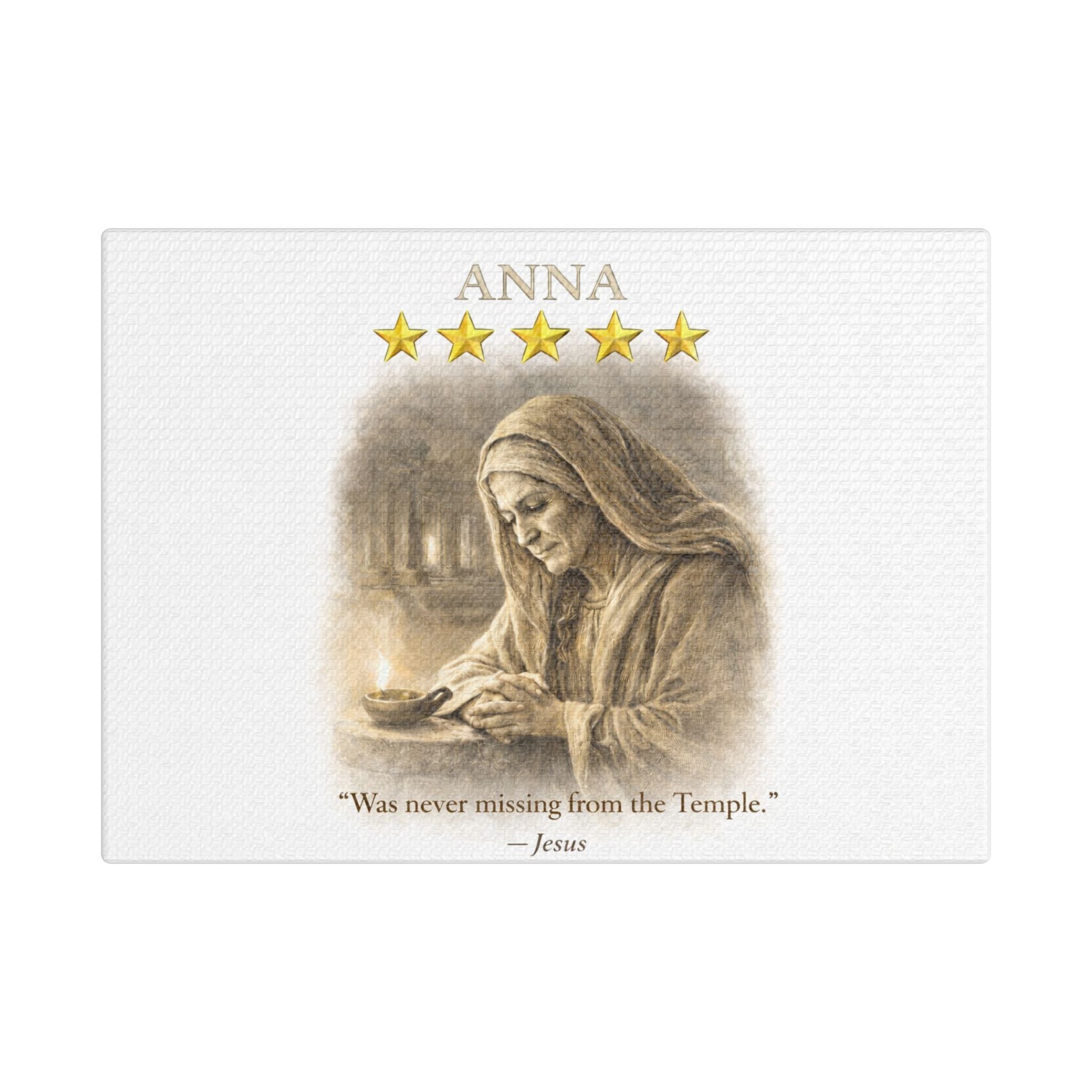 Anna Religious Canvas — 'Was Never Missing from the Temple' Scripture Wall Art