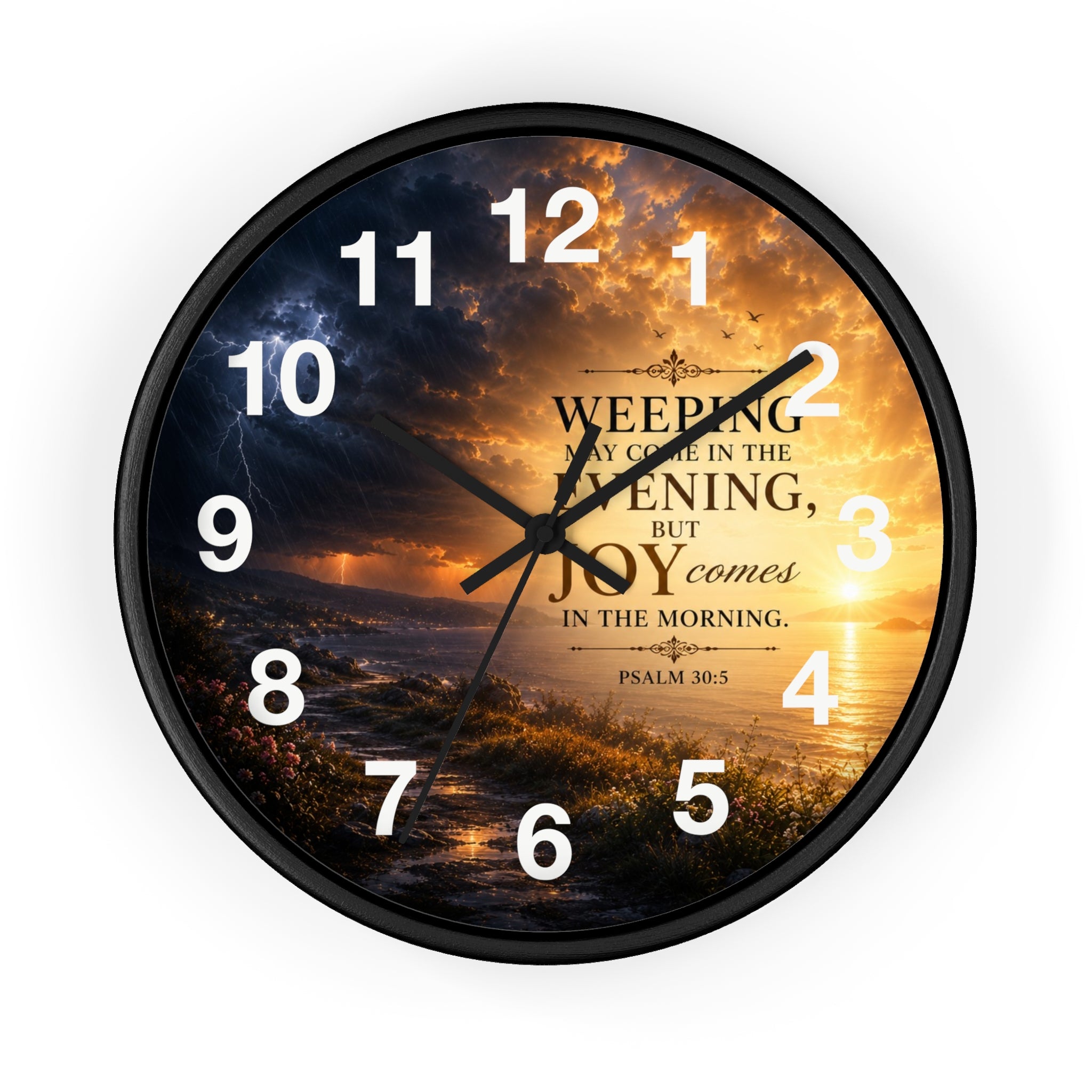 Inspirational Christian wall clock featuring storm clouds transitioning into sunrise light with Psalm 30:5 scripture about joy coming in the morning.