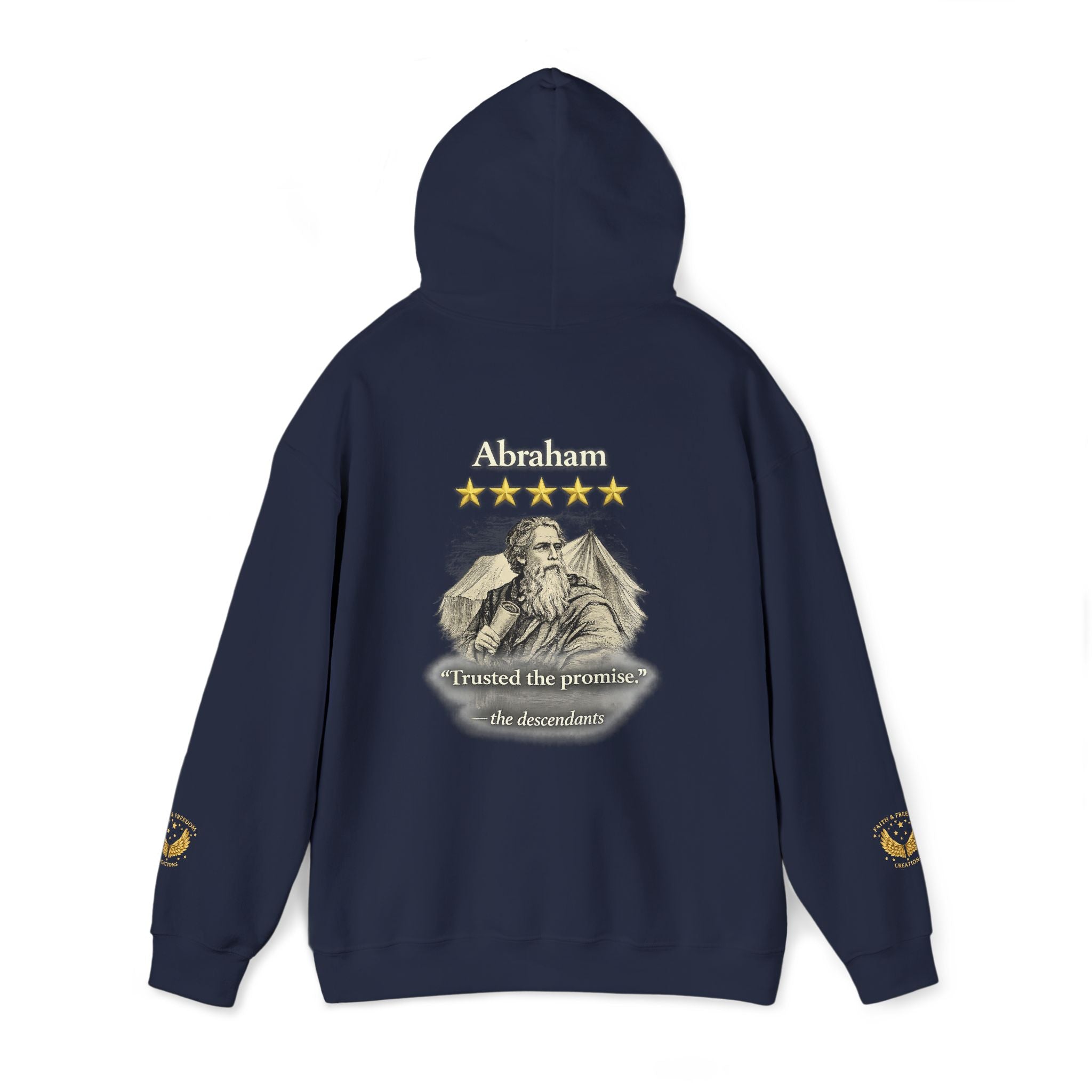 Abraham – Patriarch Hoodie | “I Trusted the Promise” Graphic – Five-Star Faith Series
