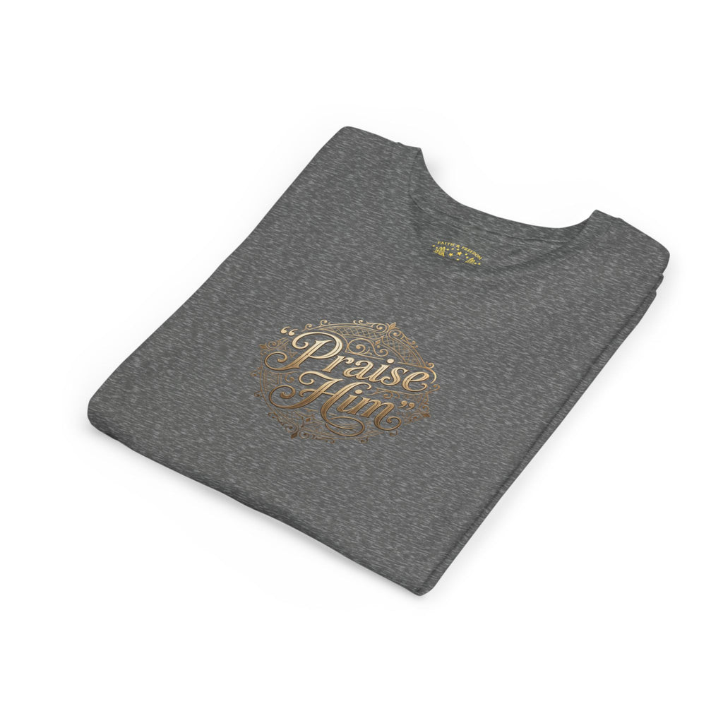 Praise Him Psalms 34:1 Youth T-Shirt | Christian Kids Faith Tee | Inspirational Youth Apparel