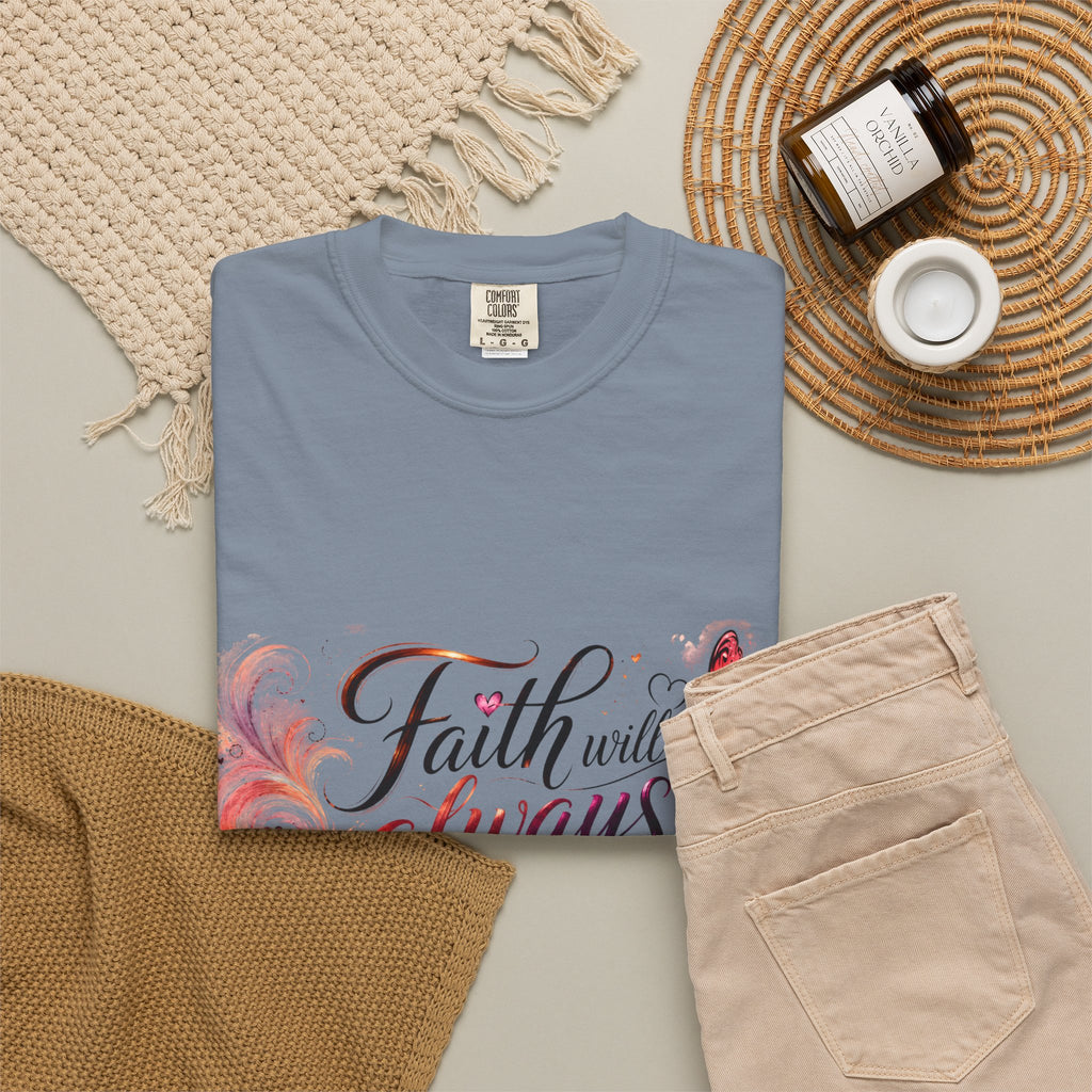 Faith Will Always Carry You T-Shirt | Butterfly Inspirational Comfort Colors® Tee