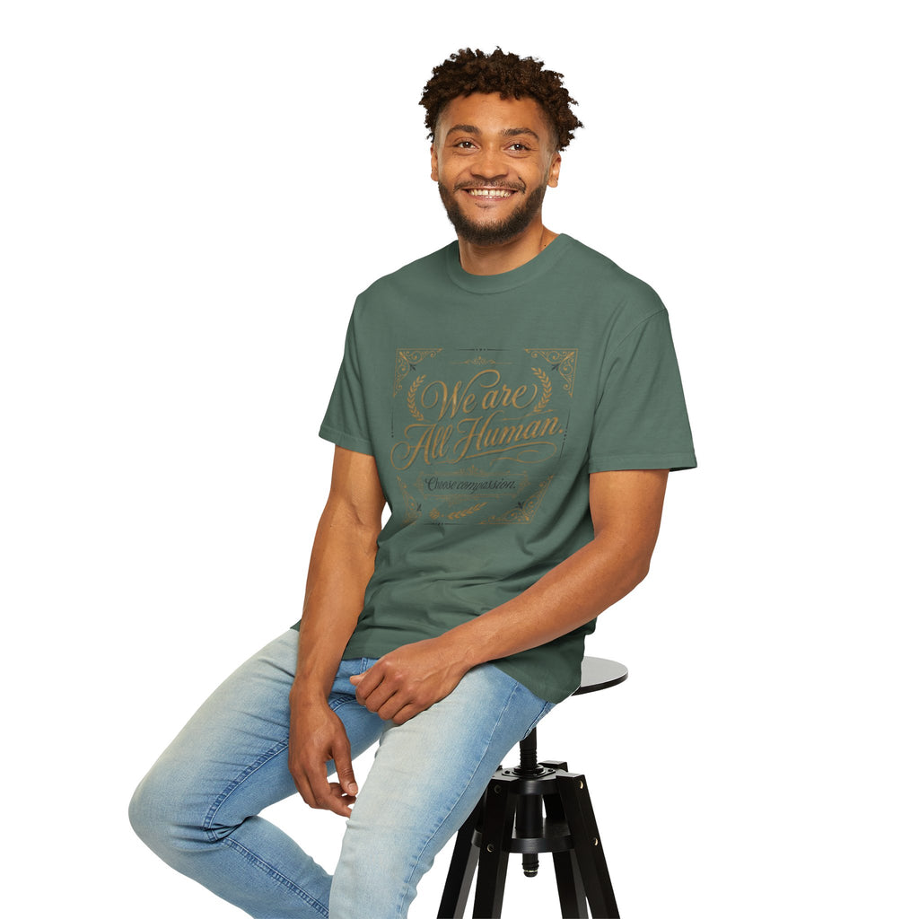 We Are All Human T-Shirt – “Choose Compassion” Inspirational Graphic Tee