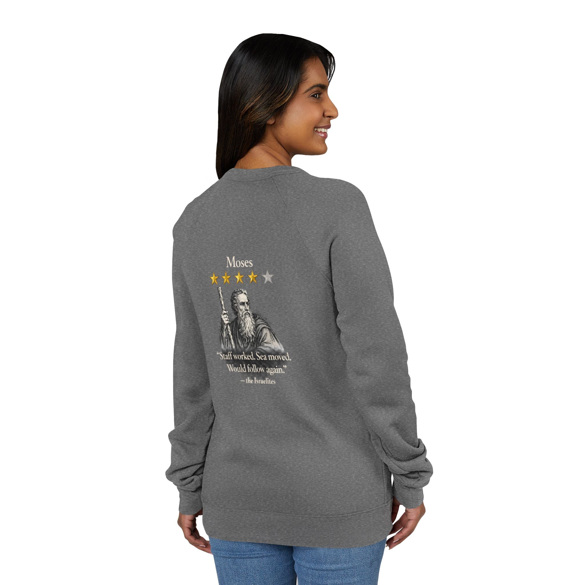 Moses Five-Star Faith Series – Raglan Sweatshirt | “Staff Worked. Sea Moved.” Faith Graphic