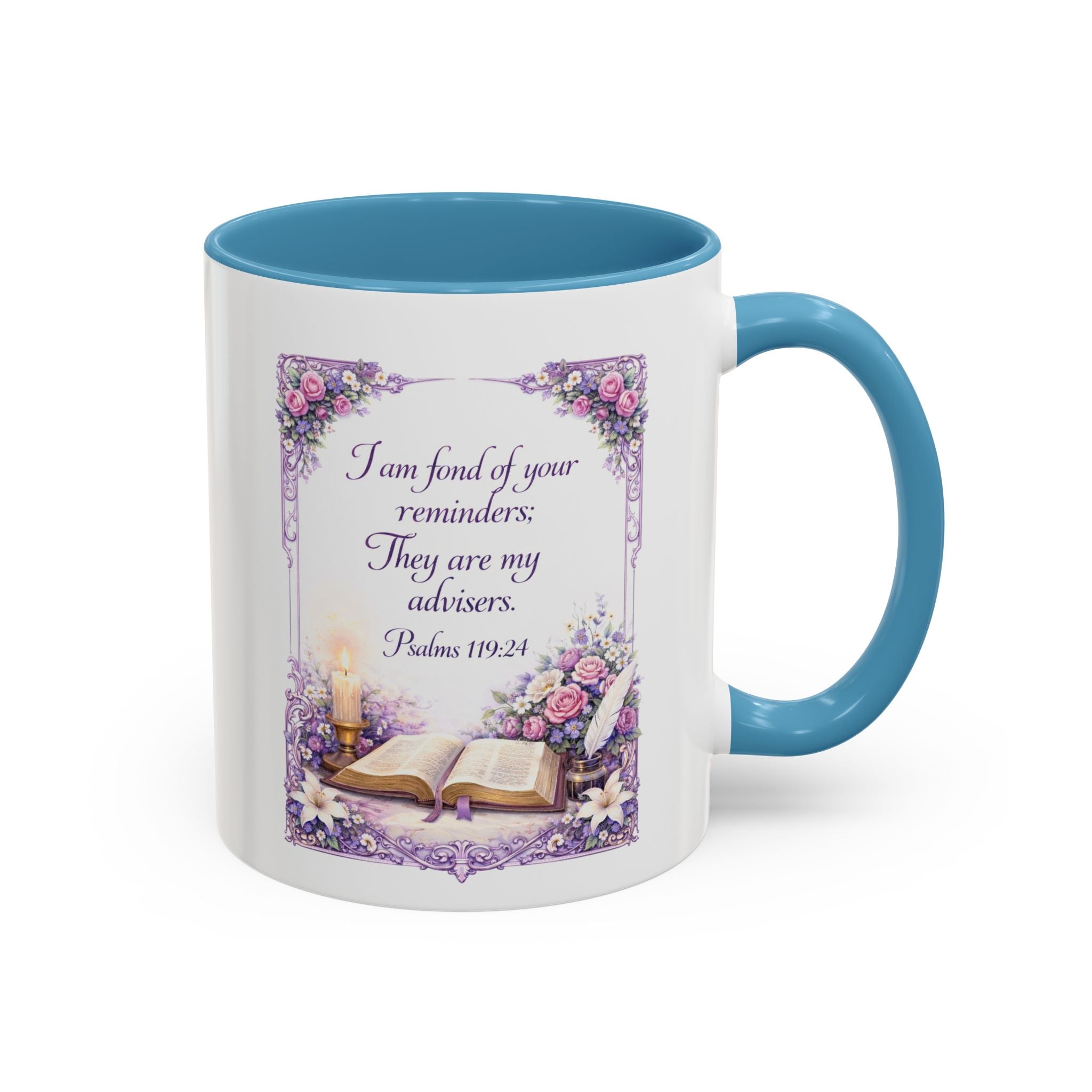 Psalms 119:24 Coffee Mug | I Am Fond of Your Reminders Mug | Inspirational Christian Gift