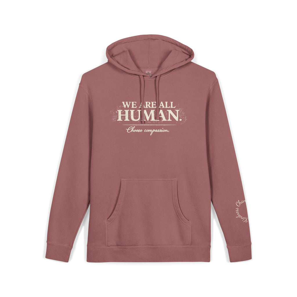 “We Are All Human” Pigment-Dyed Hoodie – Inclusive Comfort Pullover | Inspirational Minimalist Hoodie