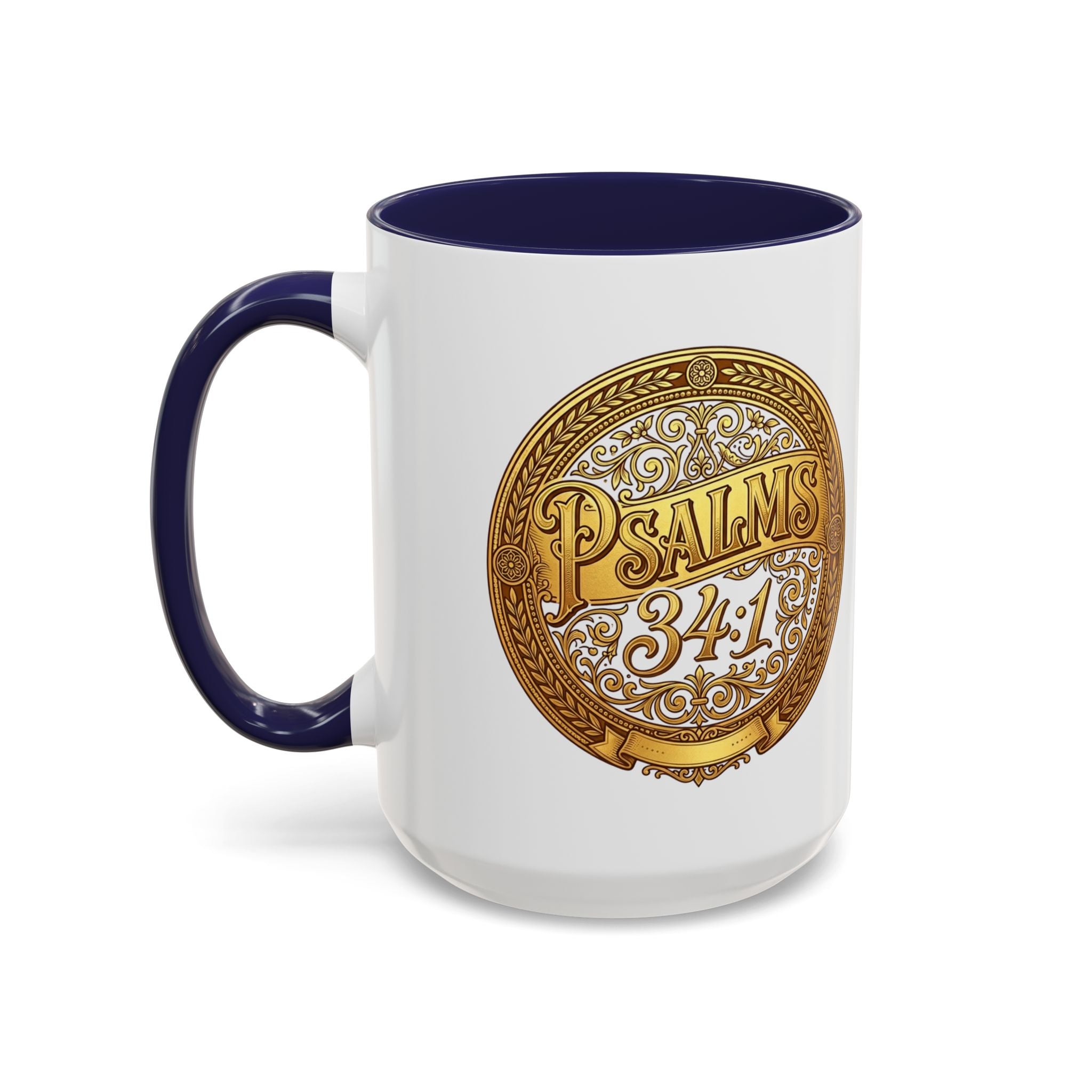 Psalm 34:1 Coffee Mug | Christian Scripture Accent Mug | Inspirational Faith Gift