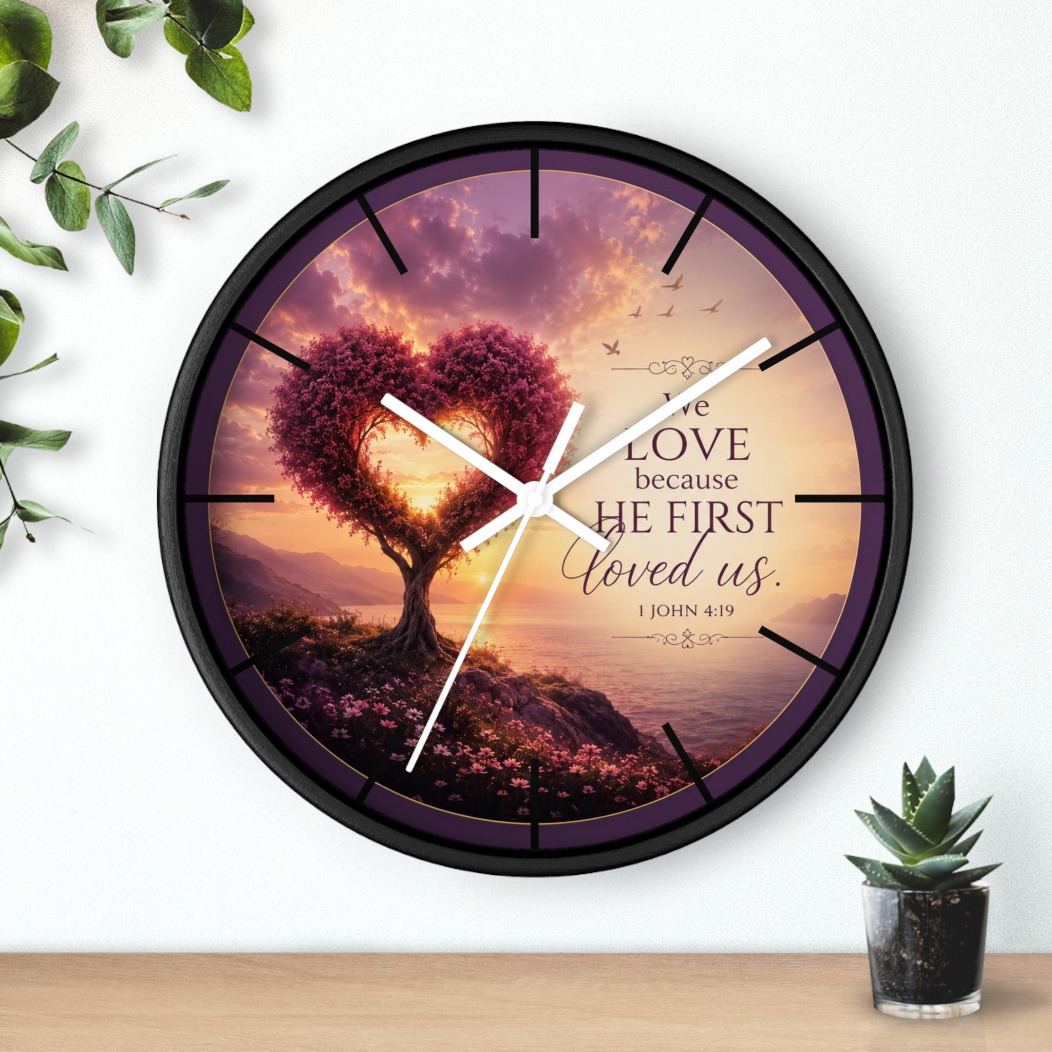 We Love Because He First Loved Us Wall Clock | Christian Heart Tree Decor | 1 John 4:19 Scripture Clock