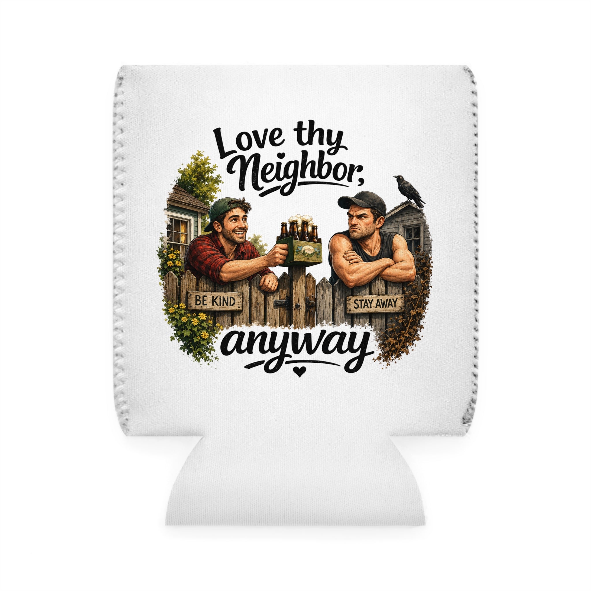 Love Thy Neighbor Anyway Can Cooler | Funny Christian Neoprene Beer Sleeve | 12 oz Drink Insulator