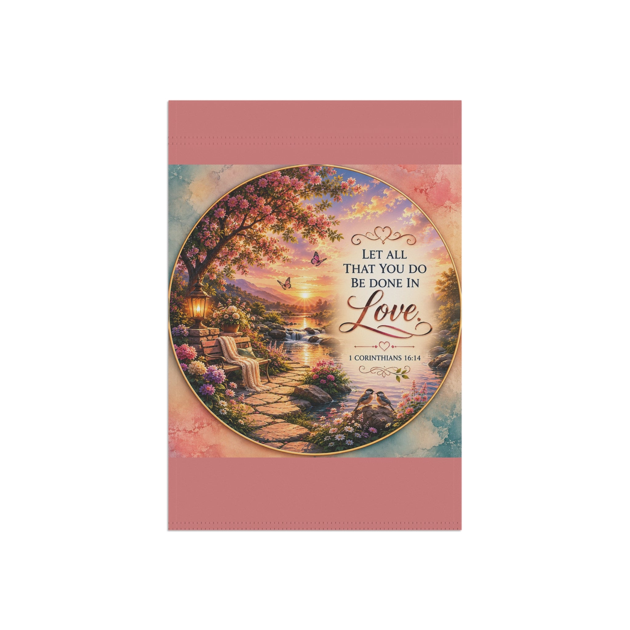 Garden Love Welcome Flag | 1 Corinthians 16:14 Inspirational Garden Banner | Christian Outdoor Decor