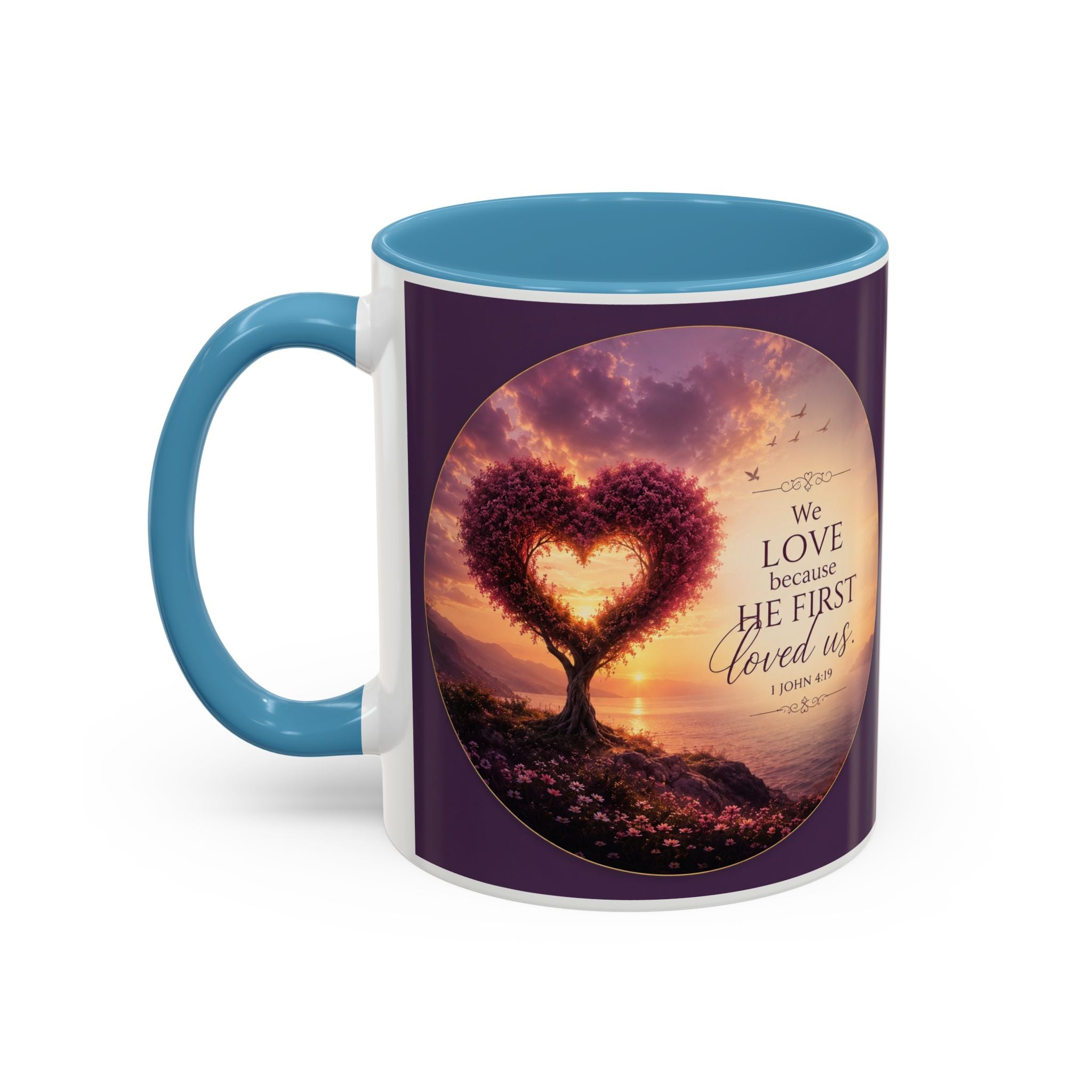 Heart Tree Coffee Mug | We Love Because He First Loved Us Mug | 1 John 4:19 Christian Gift
