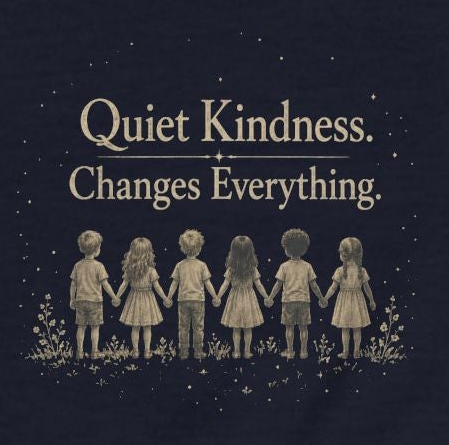 Quiet Kindness Changes Everything Infant Tee | Baby Inspirational Shirt | Soft Cotton Baby T-Shirt