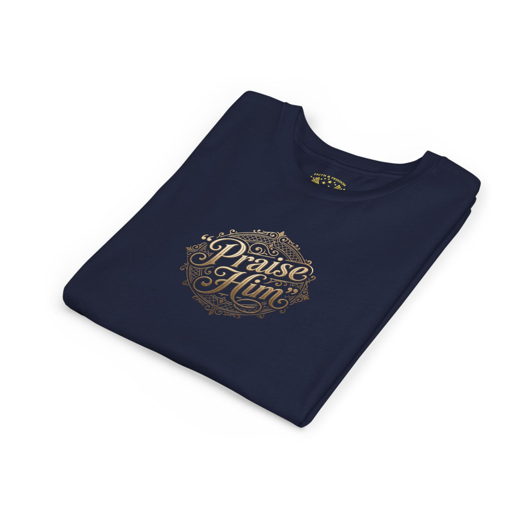Praise Him Psalms 34:1 Youth T-Shirt | Christian Kids Faith Tee | Inspirational Youth Apparel