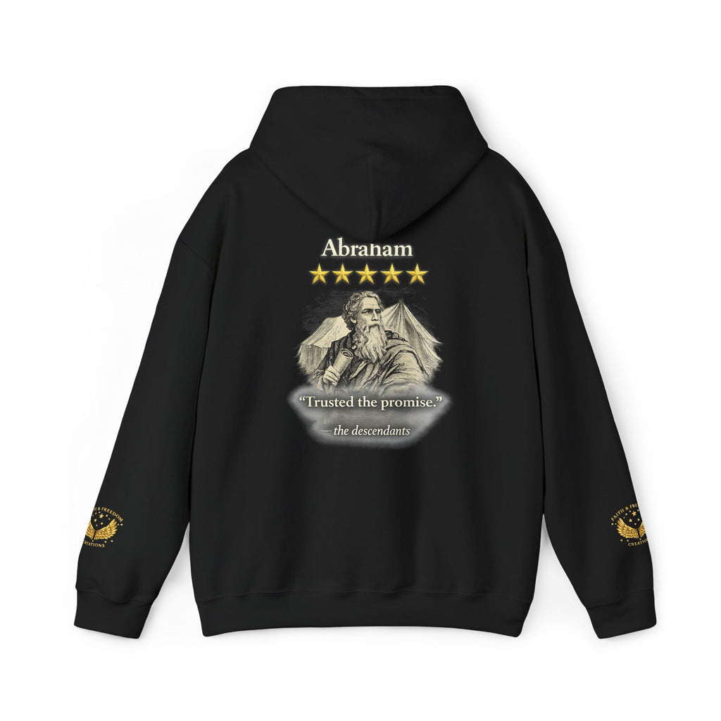 Abraham – Patriarch Hoodie | “I Trusted the Promise” Graphic – Five-Star Faith Series