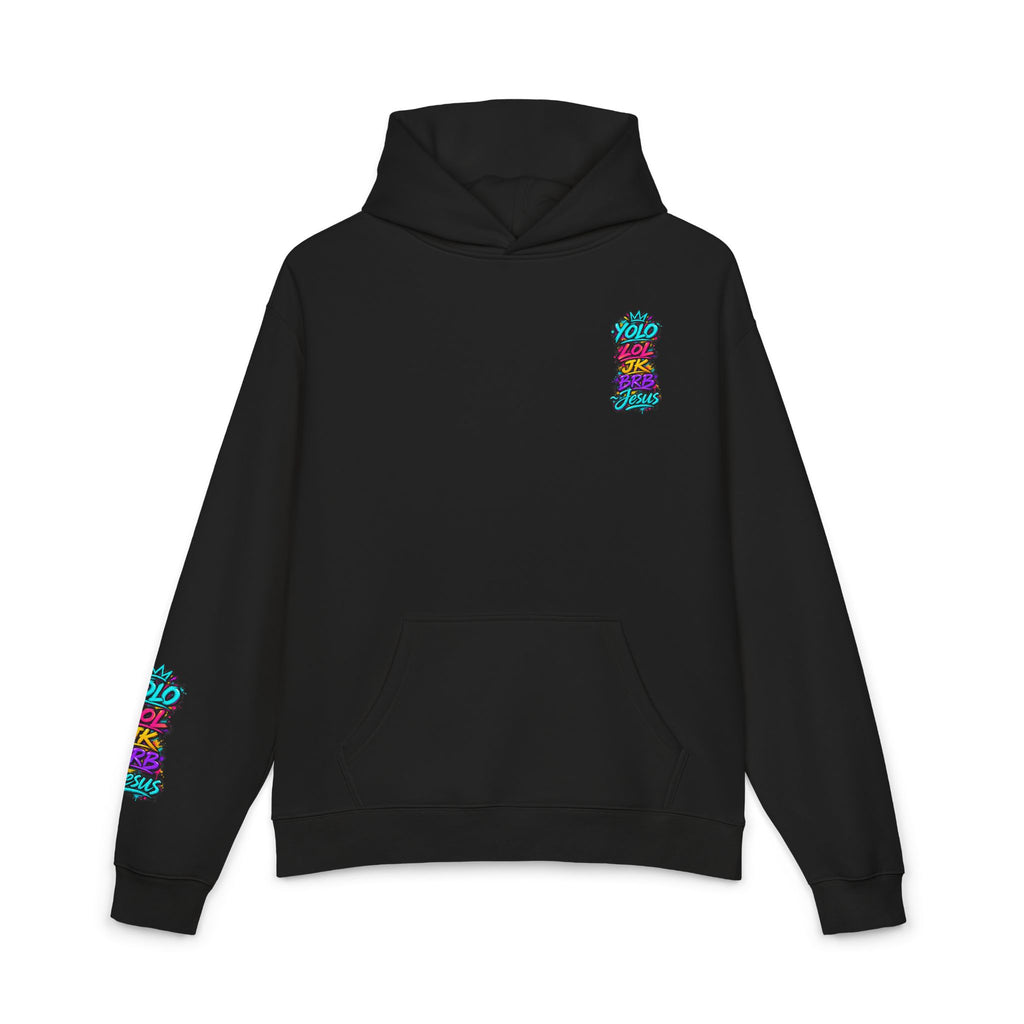 Relaxed black unisex pullover hoodie featuring colorful neon YOLO LOL JK BRB ~Jesus graffiti lettering, with a large back design and coordinating smaller chest and sleeve graphics.