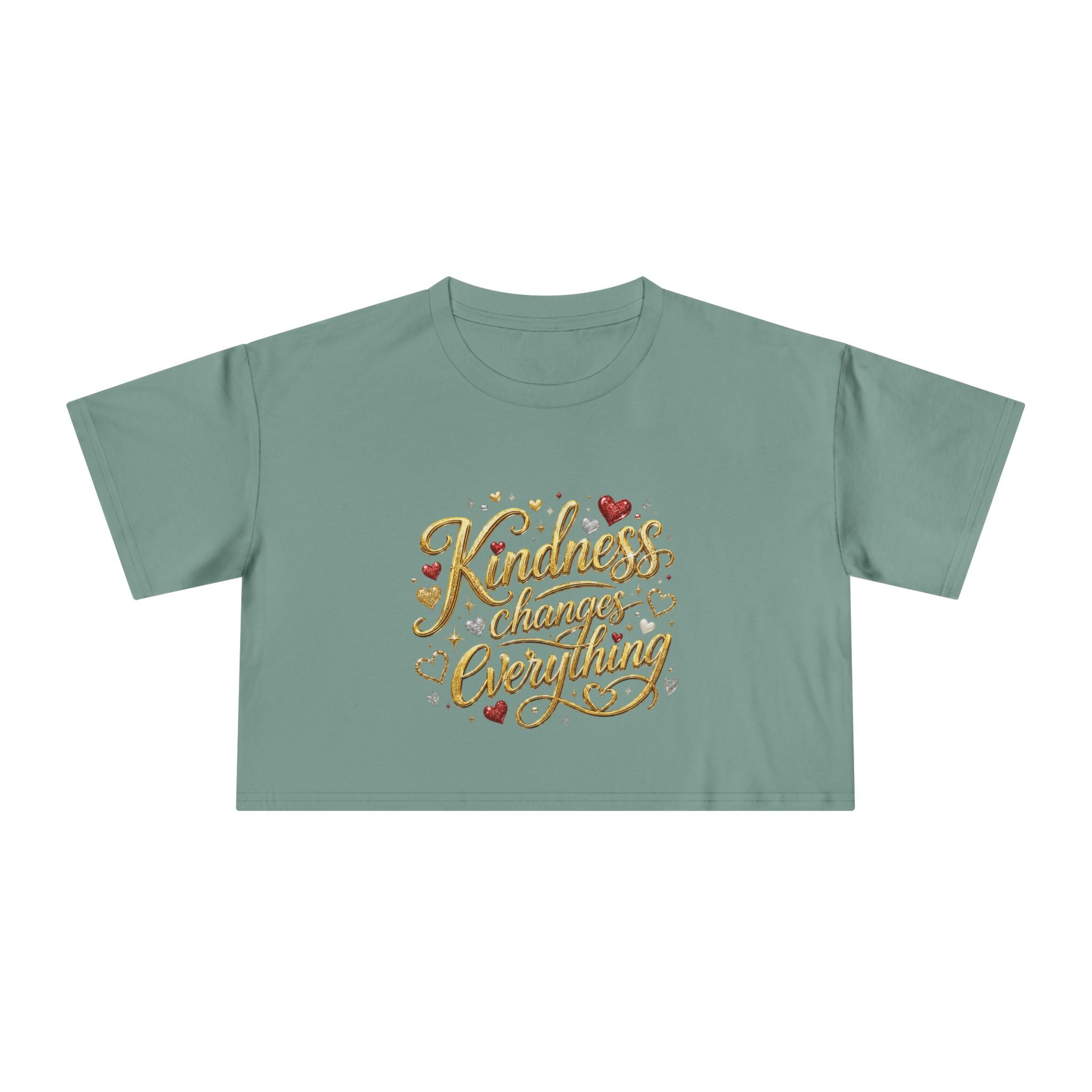 Kindness Changes Everything Crop Tee | Inspirational Women’s Cropped T-Shirt | Soft Casual Graphic Top